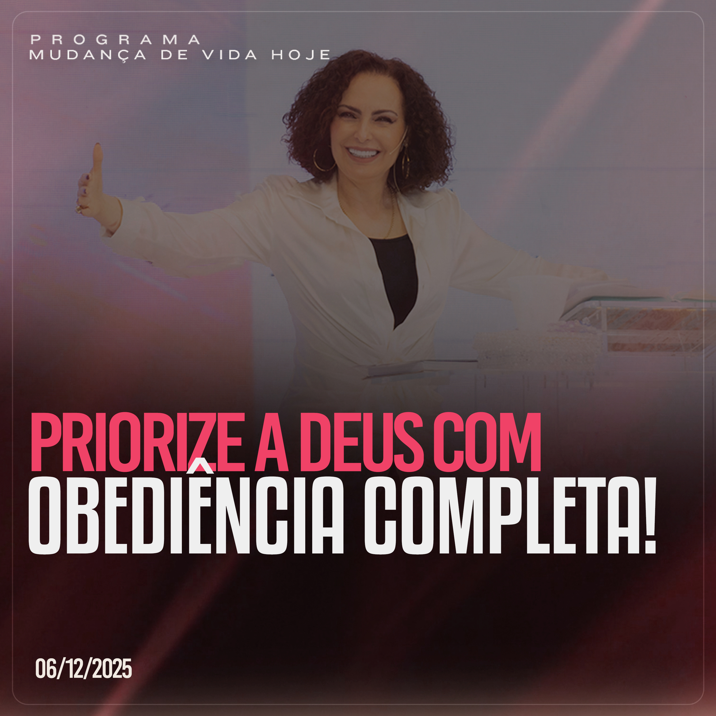 Priorize a Deus com obediência completa! | Mudança de Vida Hoje episode artwork