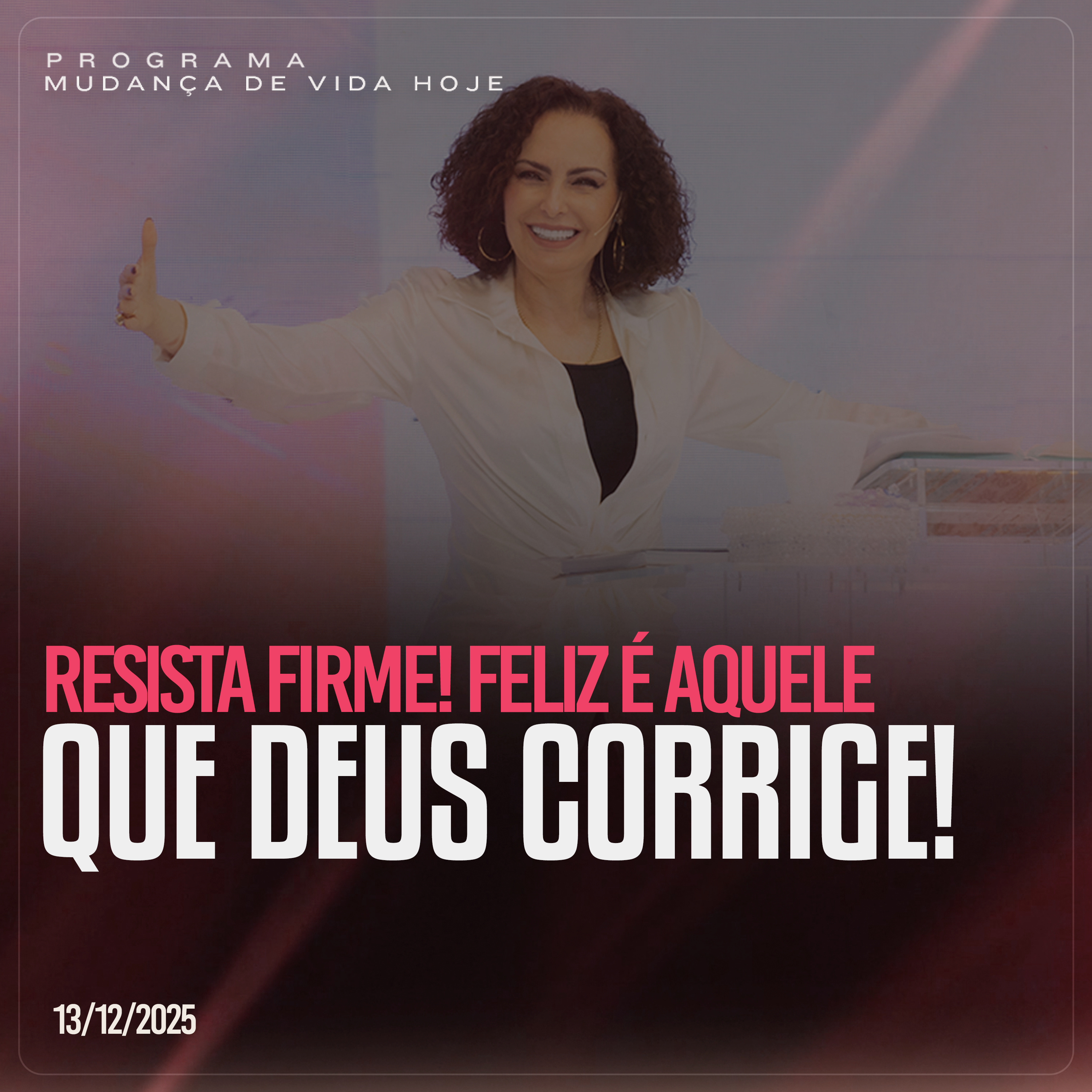 Resista firme! Feliz é aquele que Deus corrige! | Mudança de Vida Hoje episode artwork