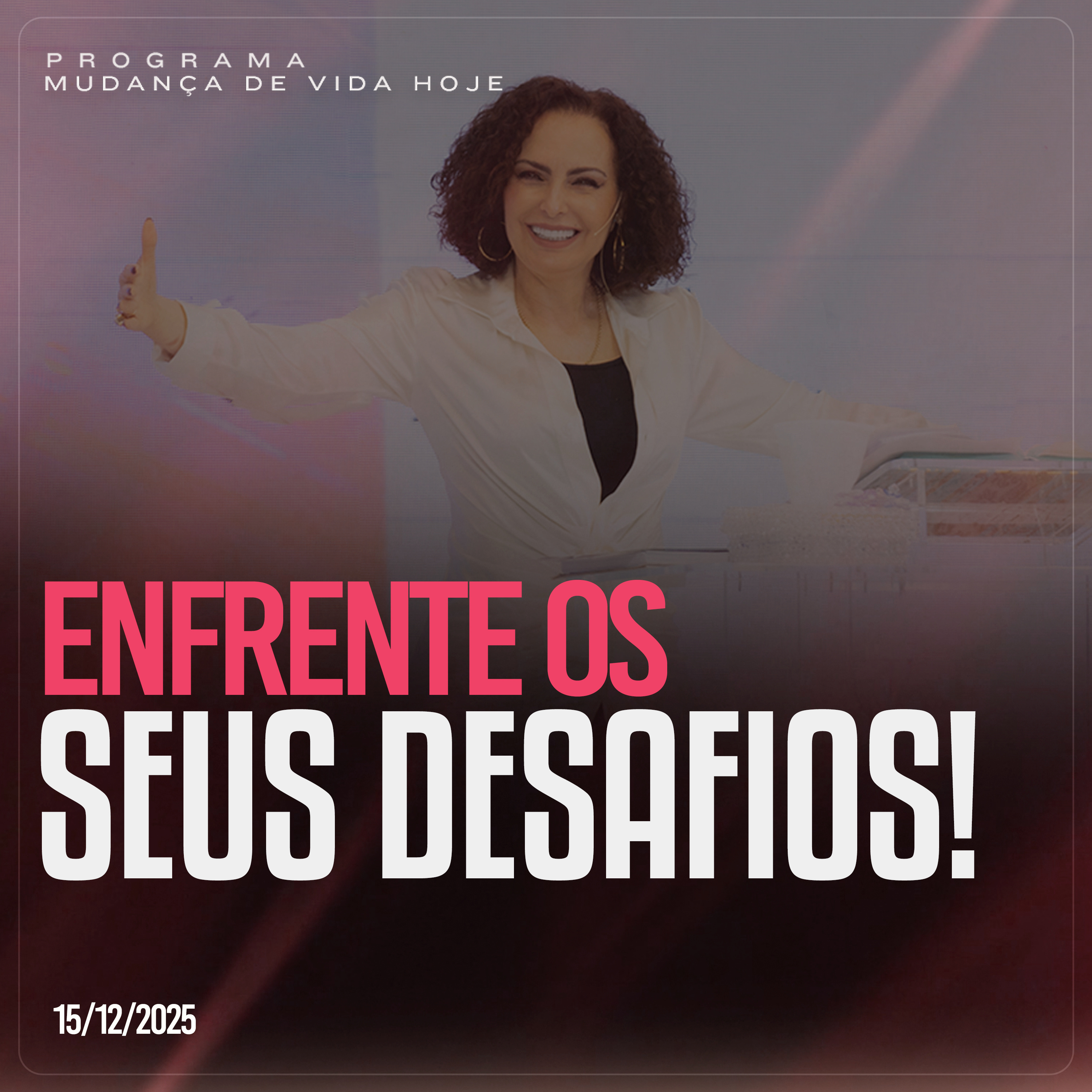 Enfrente os seus desafios! | Mudança de Vida Hoje episode artwork