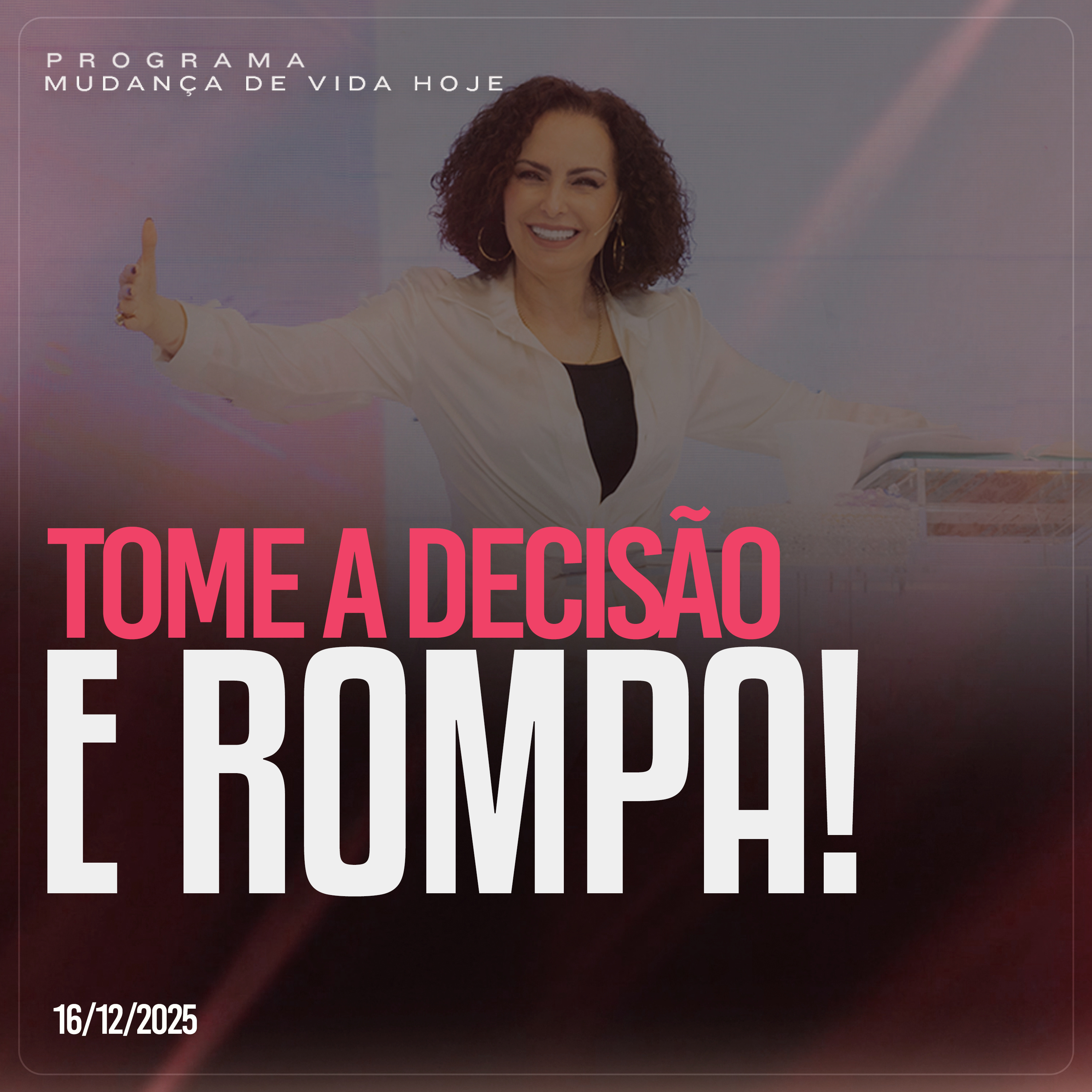 Tome a decisão e rompa! | Mudança de Vida Hoje episode artwork