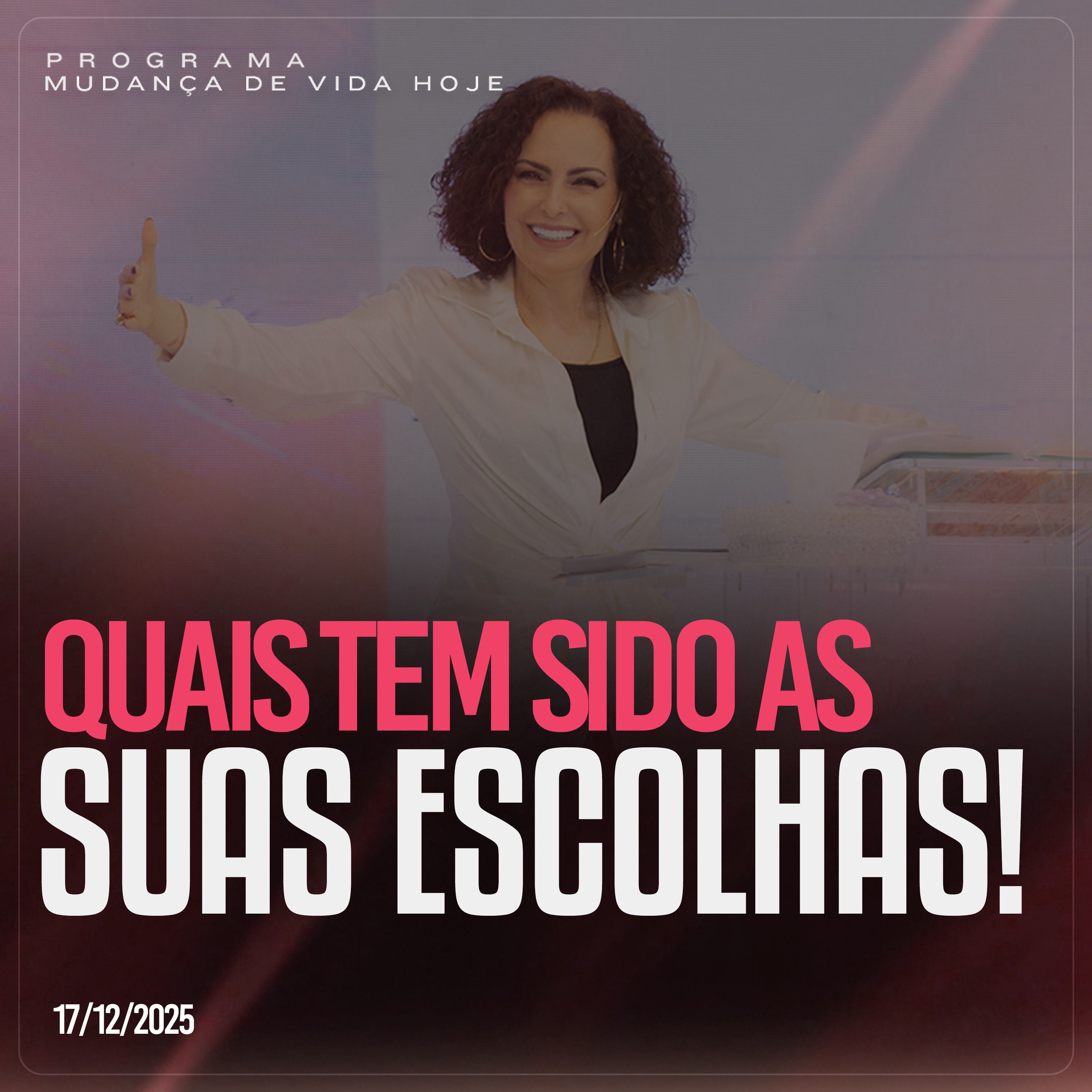 Quais tem sido as suas escolhas? | Mudança de Vida Hoje episode artwork