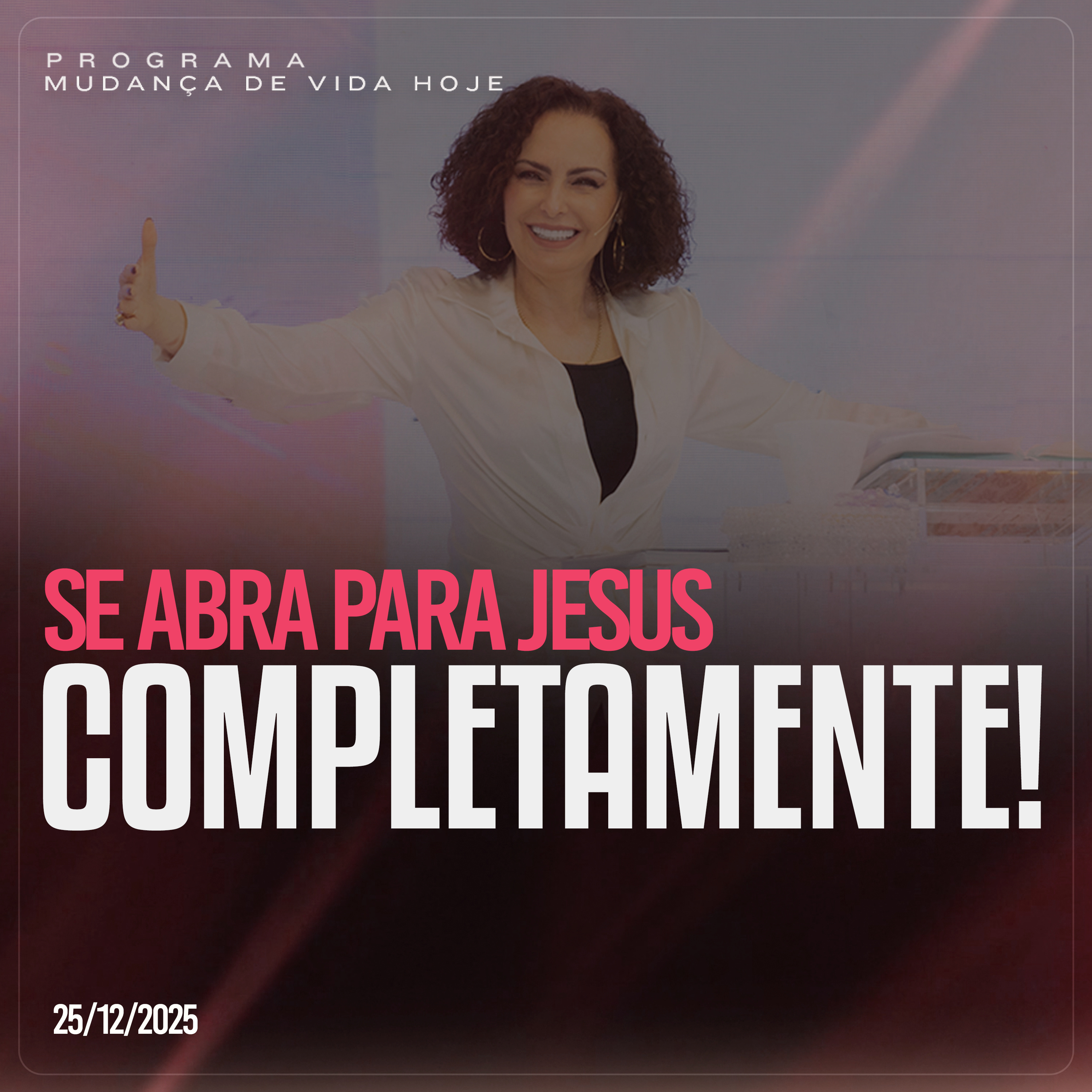 Se abra para Jesus completamente! | Mudança de Vida Hoje episode artwork