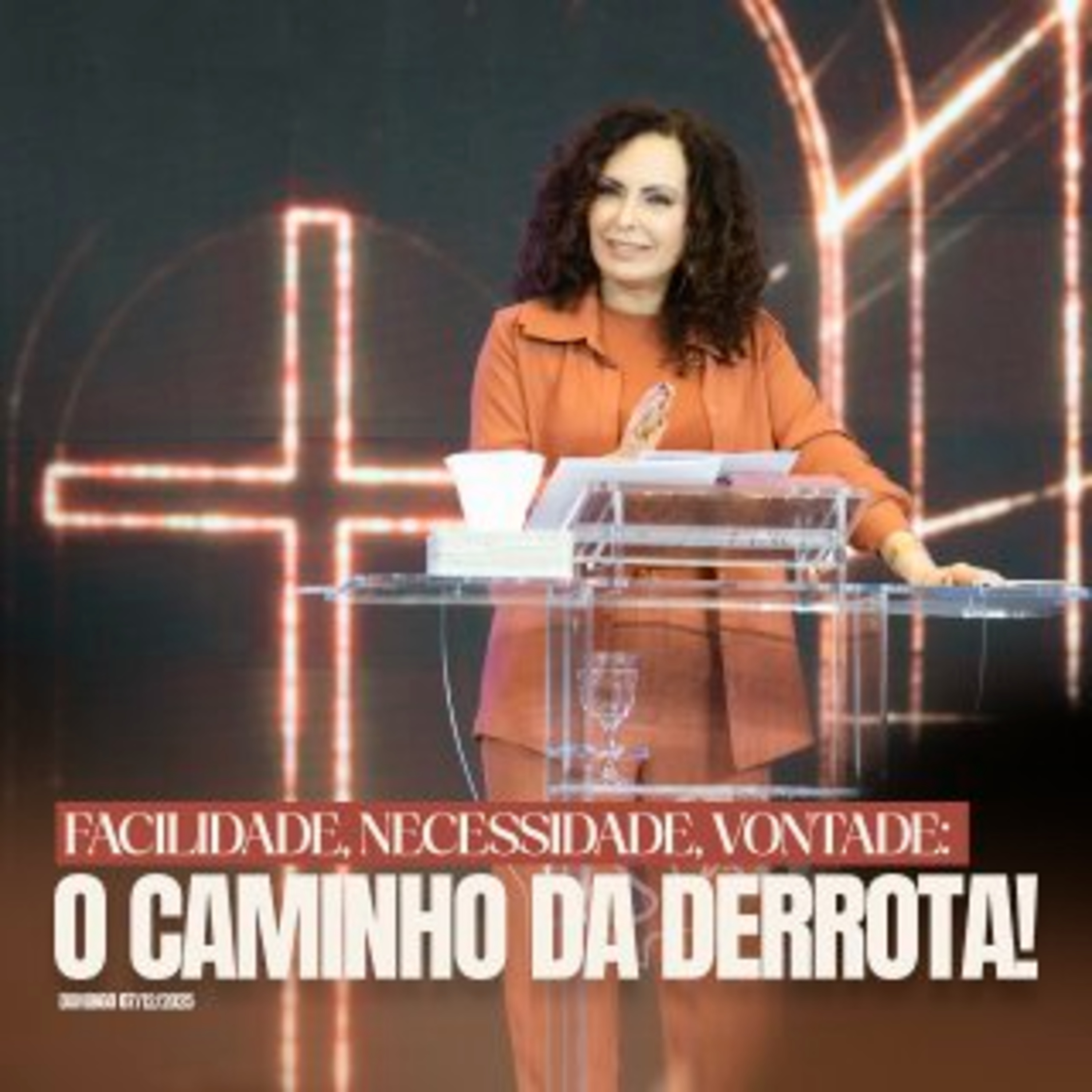 Facilidade, necessidade, vontade: o caminho da derrota! | Palavra de vida e fé episode artwork