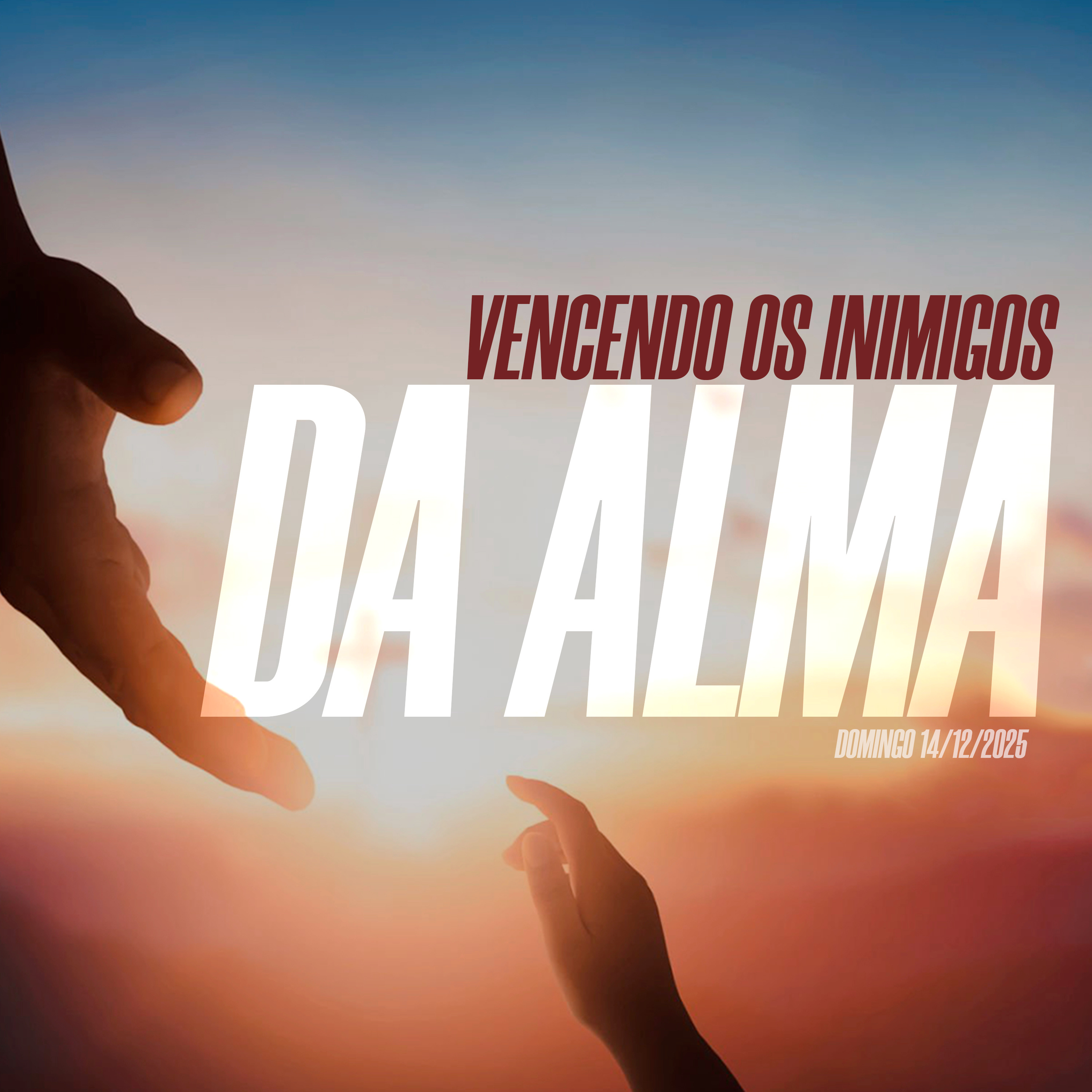 Vencendo os inimigos da alma | Palavra de Vida e Fé