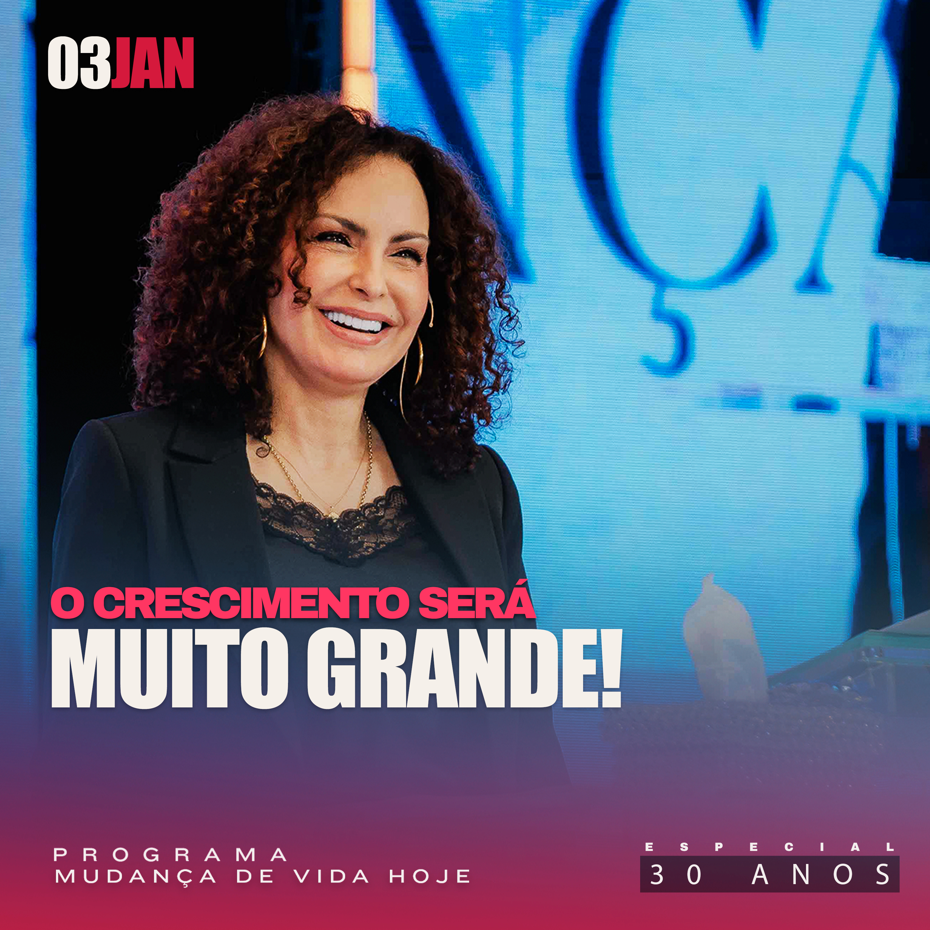 O crescimento será muito grande! | Mudança de Vida Hoje | 30 anos episode artwork