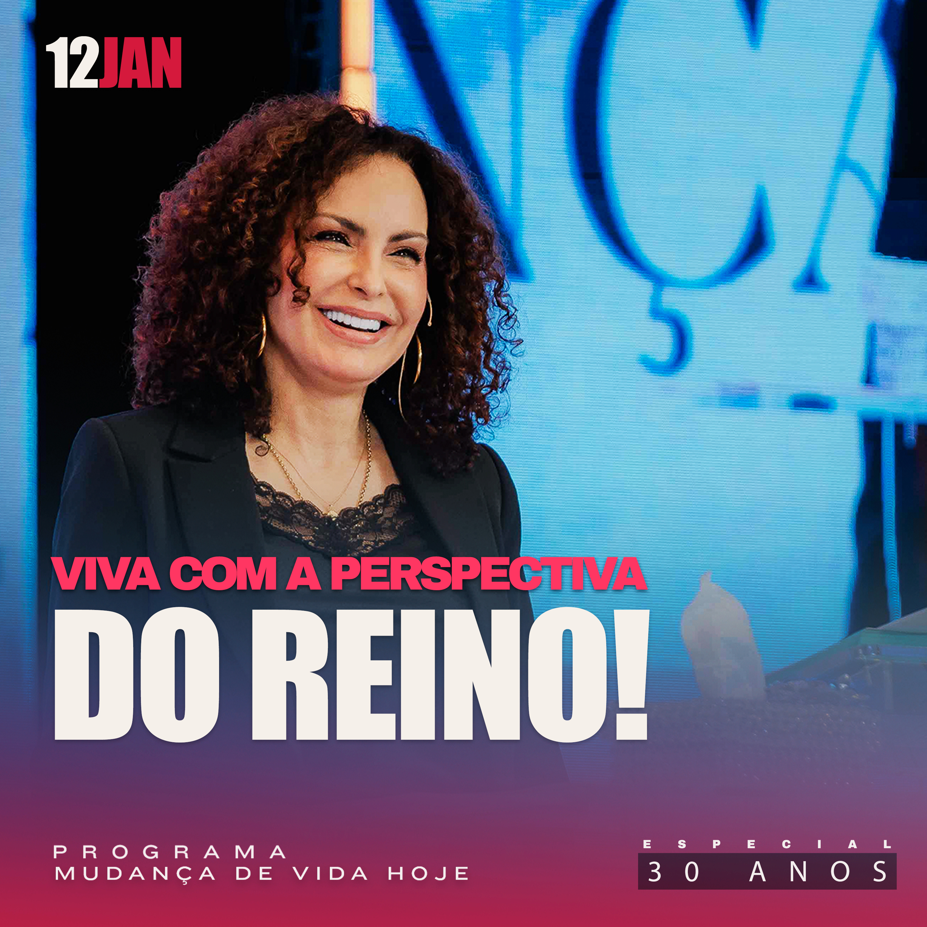 Viva com a perspectiva de Reino! | Mudança de Vida Hoje | 30 anos