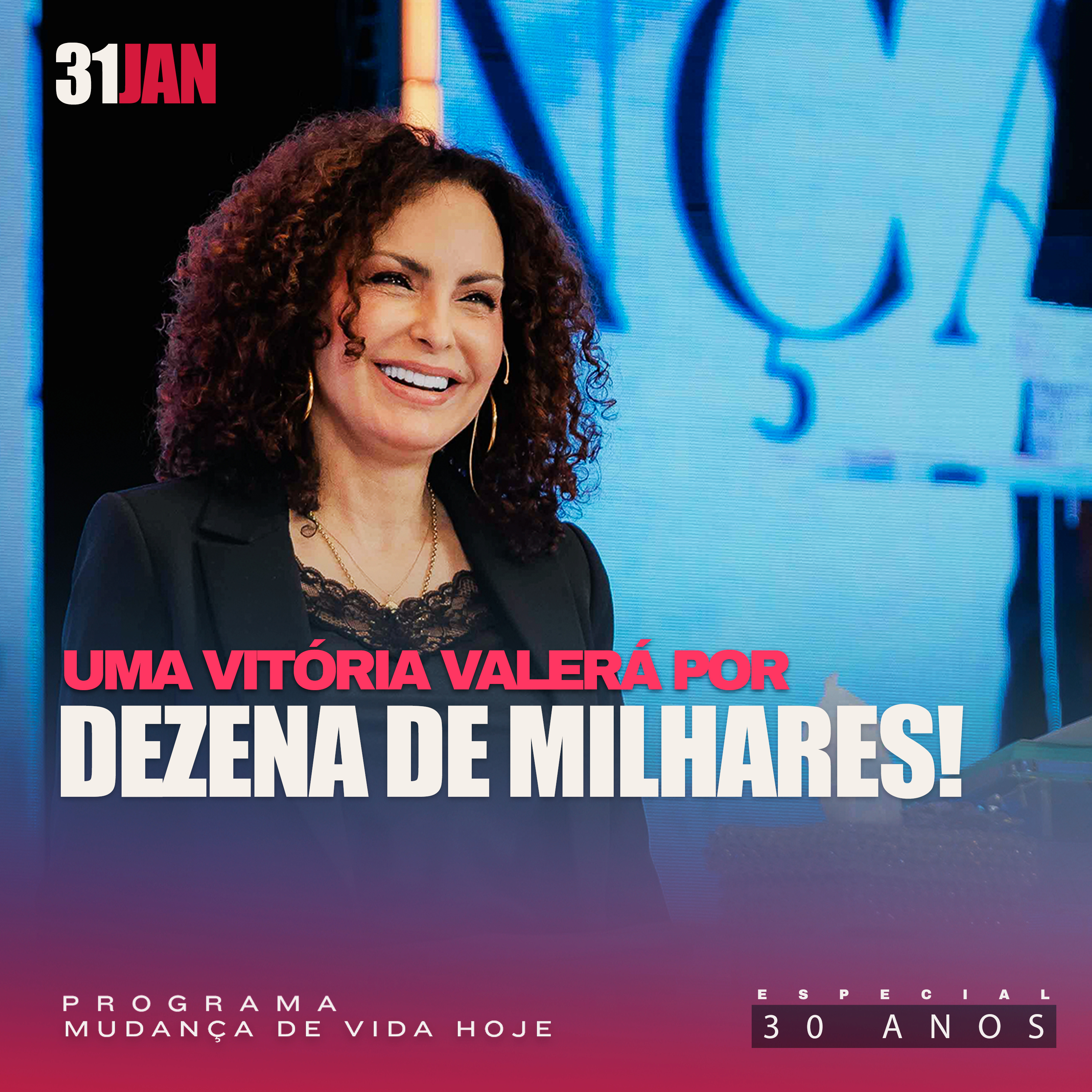 Uma vitória valerá por dezenas de milhares! | Mudança de Vida Hoje | 30 anos episode artwork