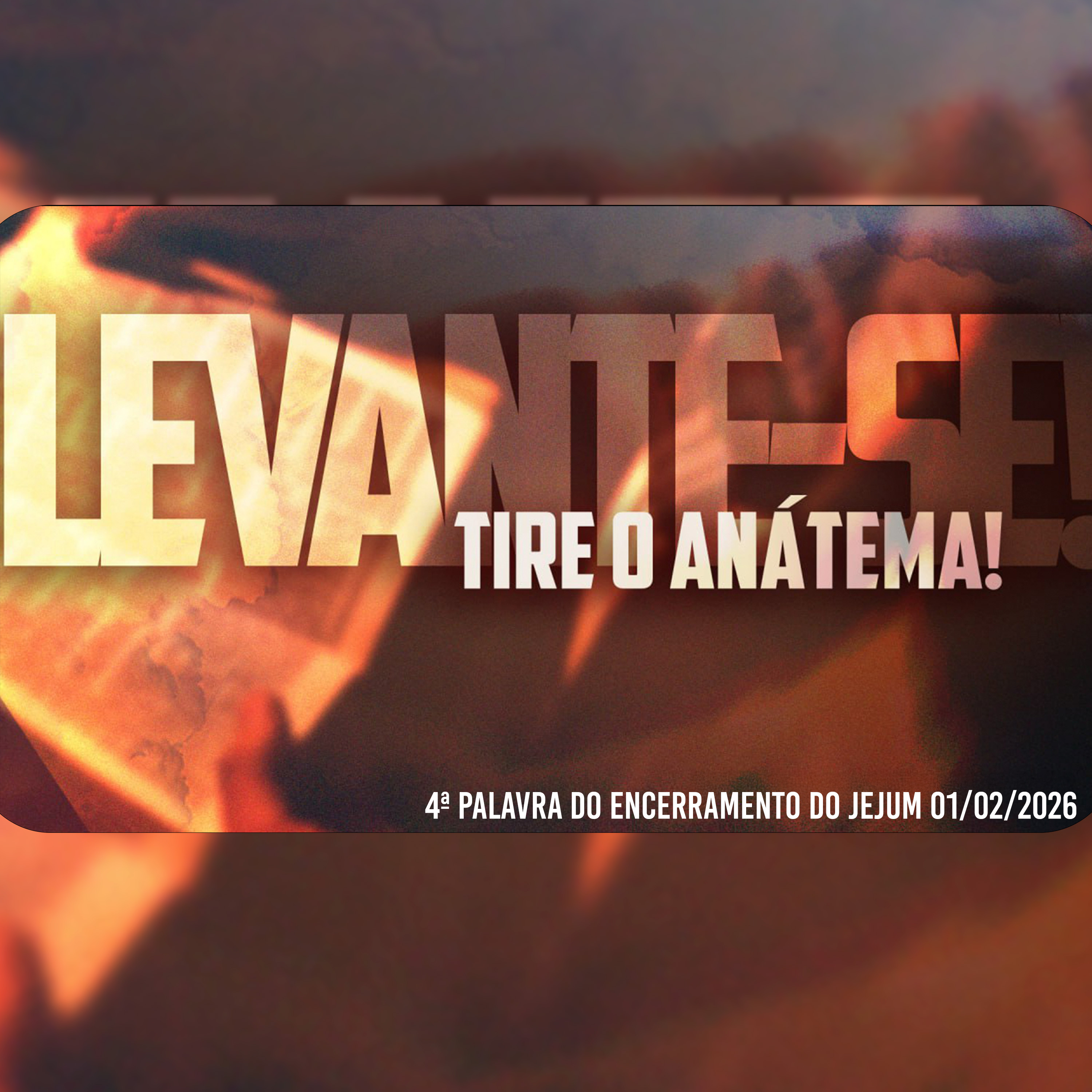Levante-se! Tire o anátema! | 4ª Palavra do Encerramento do Jejum 01/02/2026 episode artwork