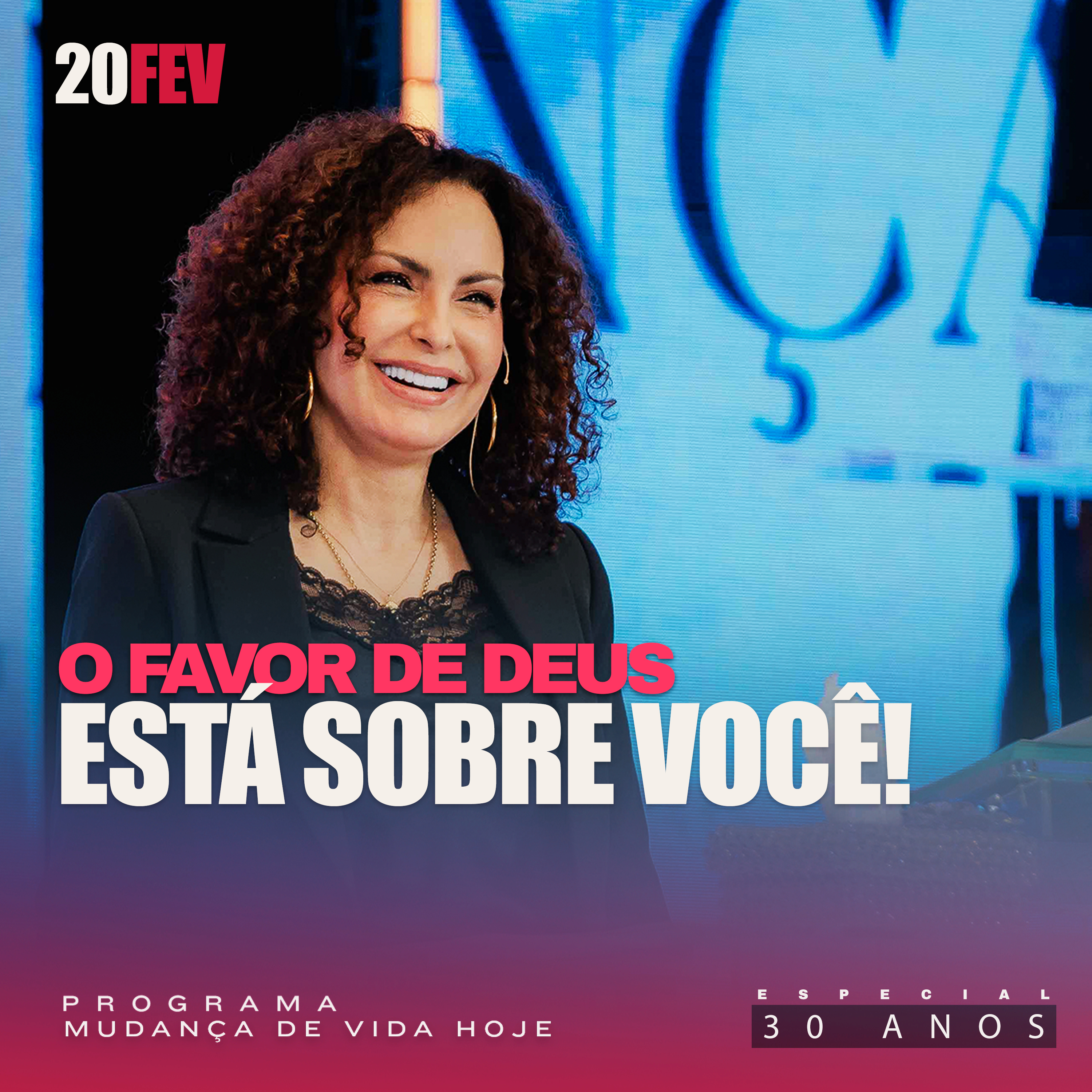 O favor de Deus está sobre você! | Mudança de Vida Hoje | 30 anos episode artwork