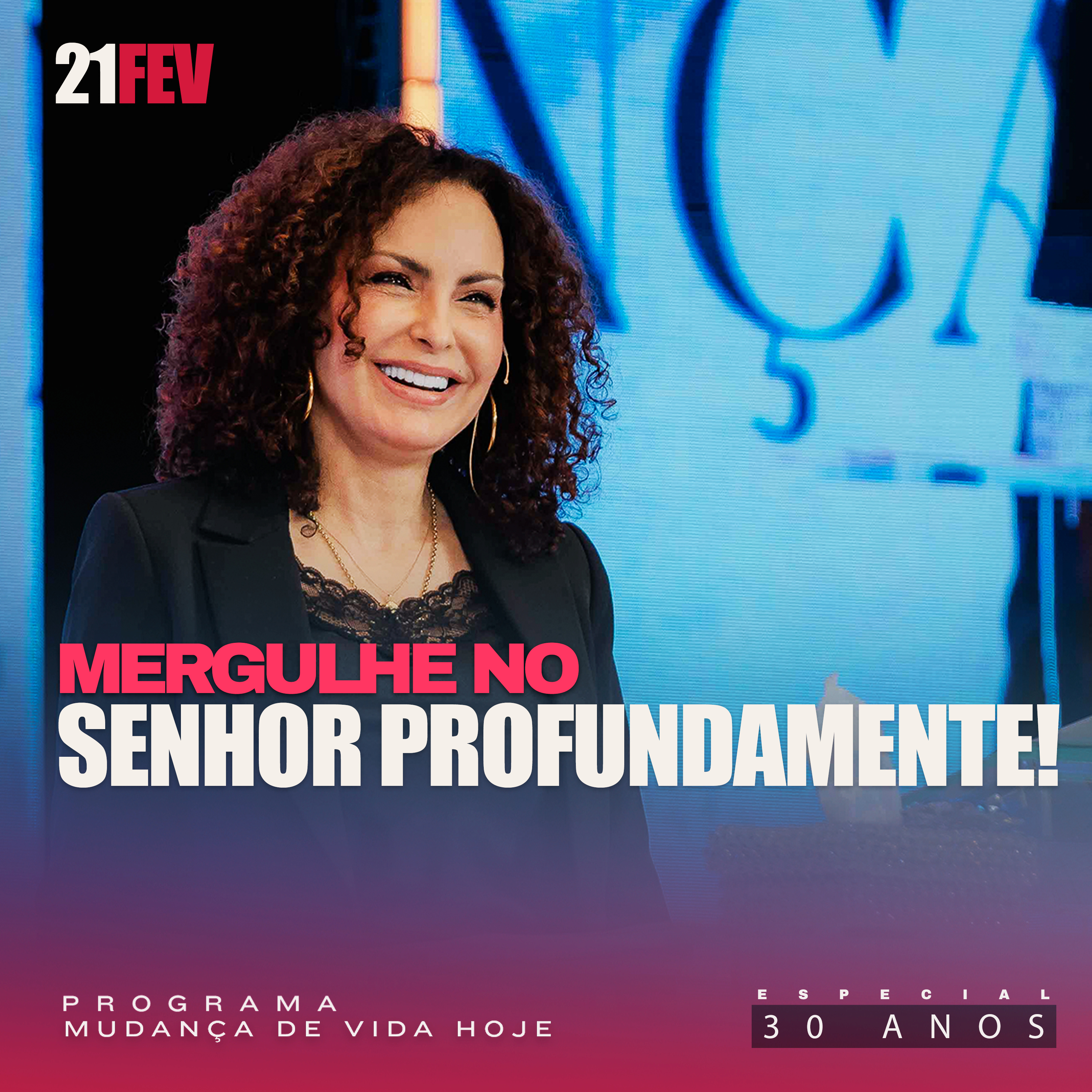 Mergulhe no Senhor profundamente! | Mudança de Vida Hoje | 30 anos episode artwork