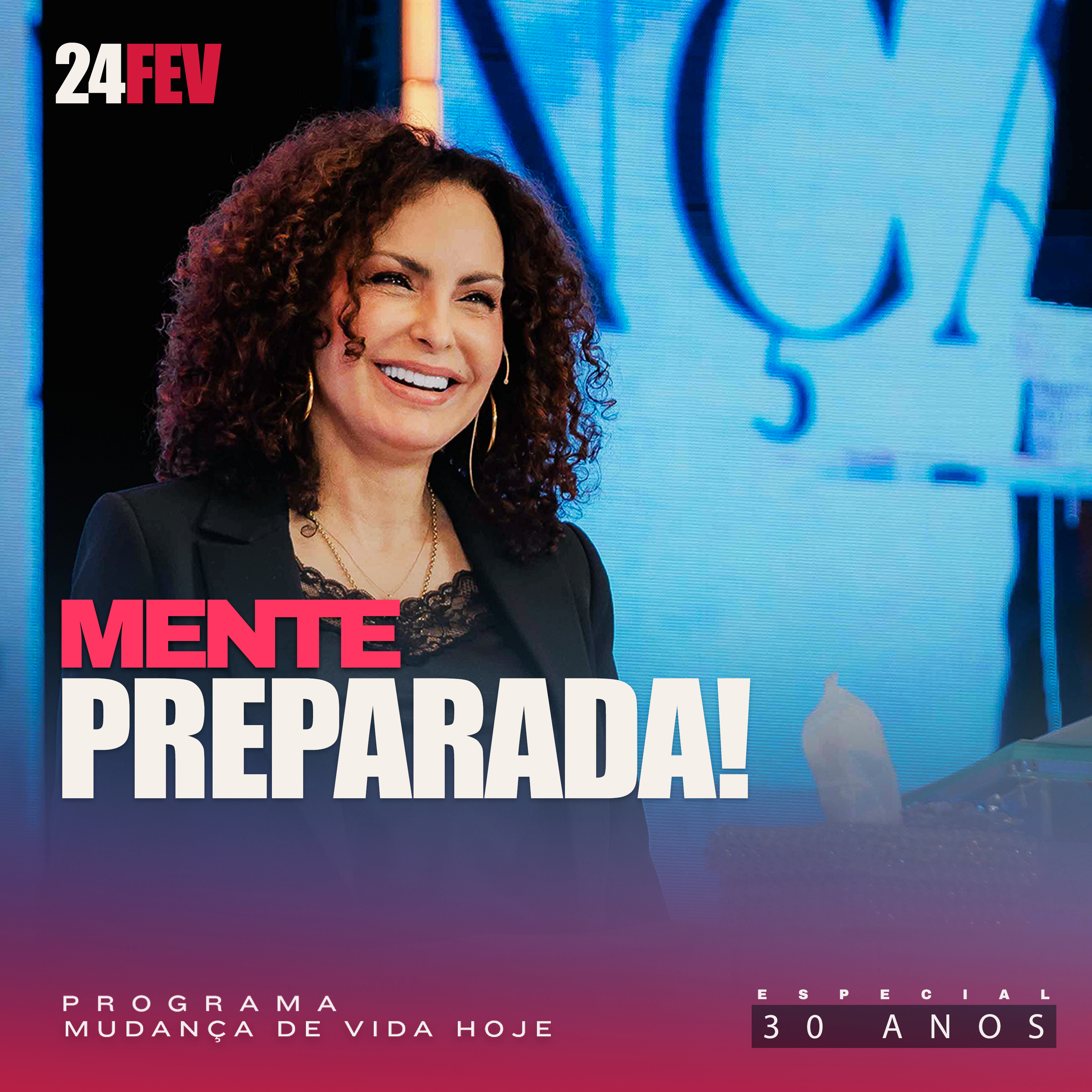 Mente preparada | Mudança de Vida Hoje | 30 anos episode artwork