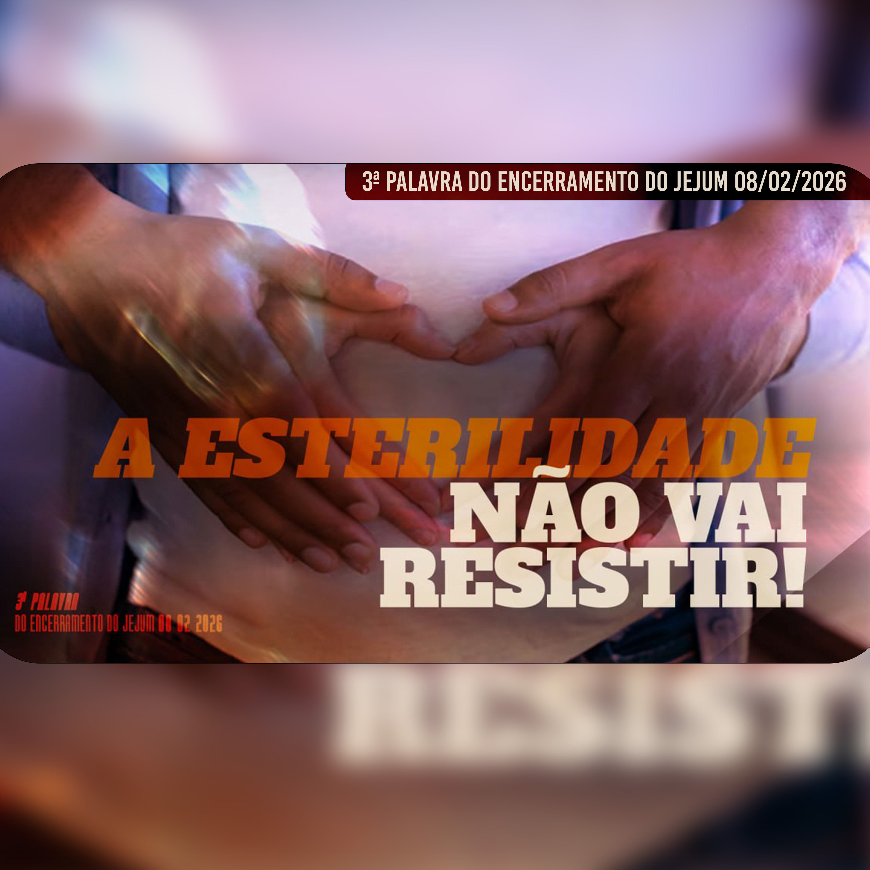 A esterilidade não vai resistir! | 3ª Palavra do Encerramento do Jejum 08/02/2026 episode artwork