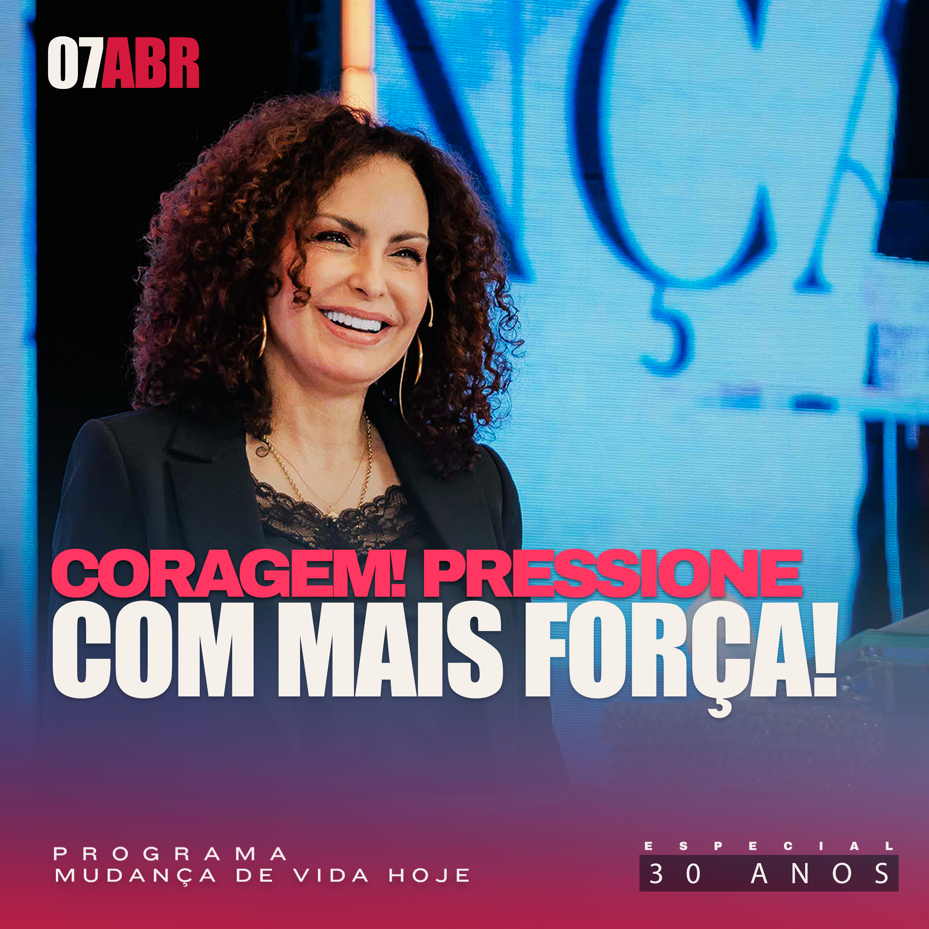 Coragem! Pressione com mais força! | Mudança de Vida Hoje | 30 anos episode artwork