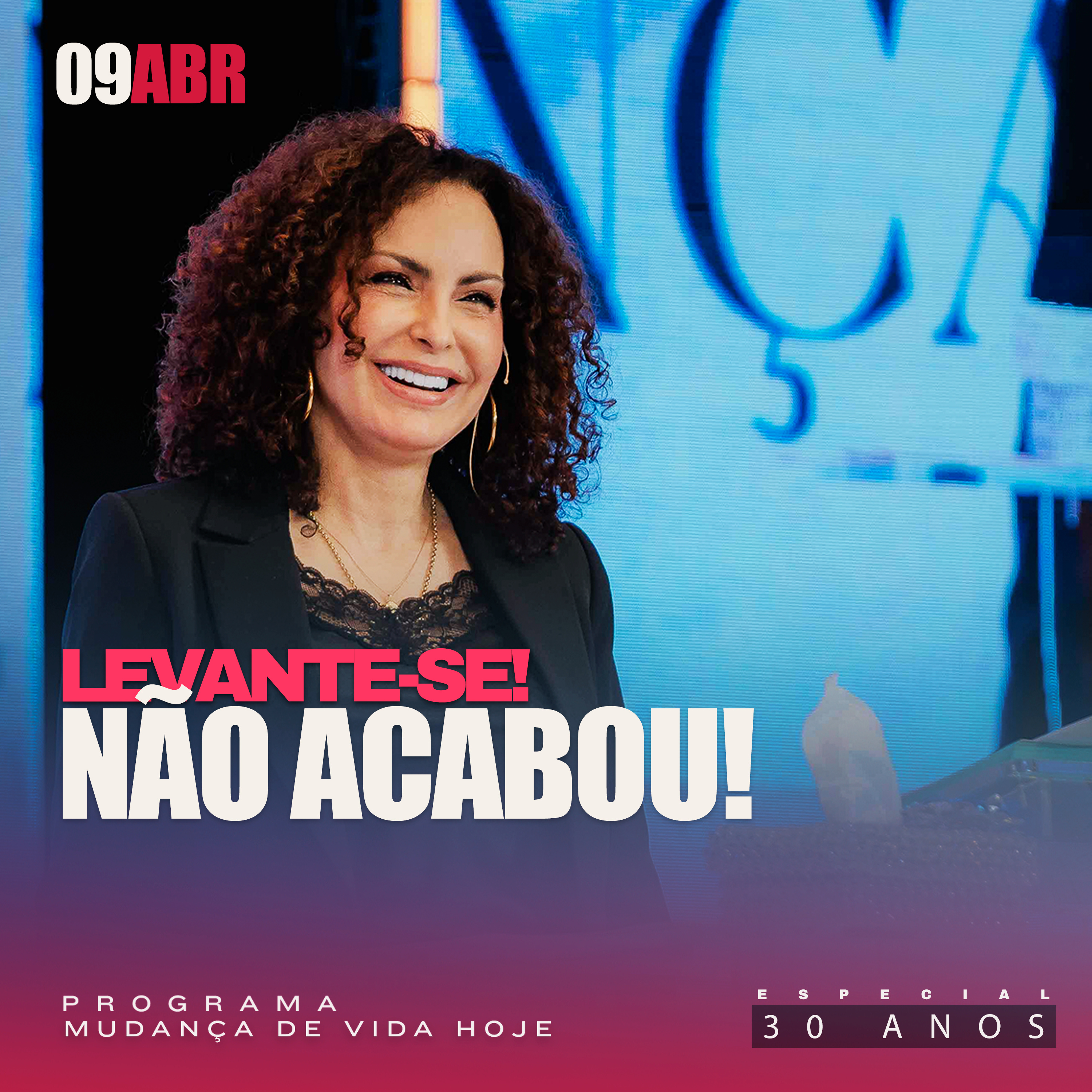 Levante-se! Não acabou! | Mudança de Vida Hoje | 30 anos episode artwork