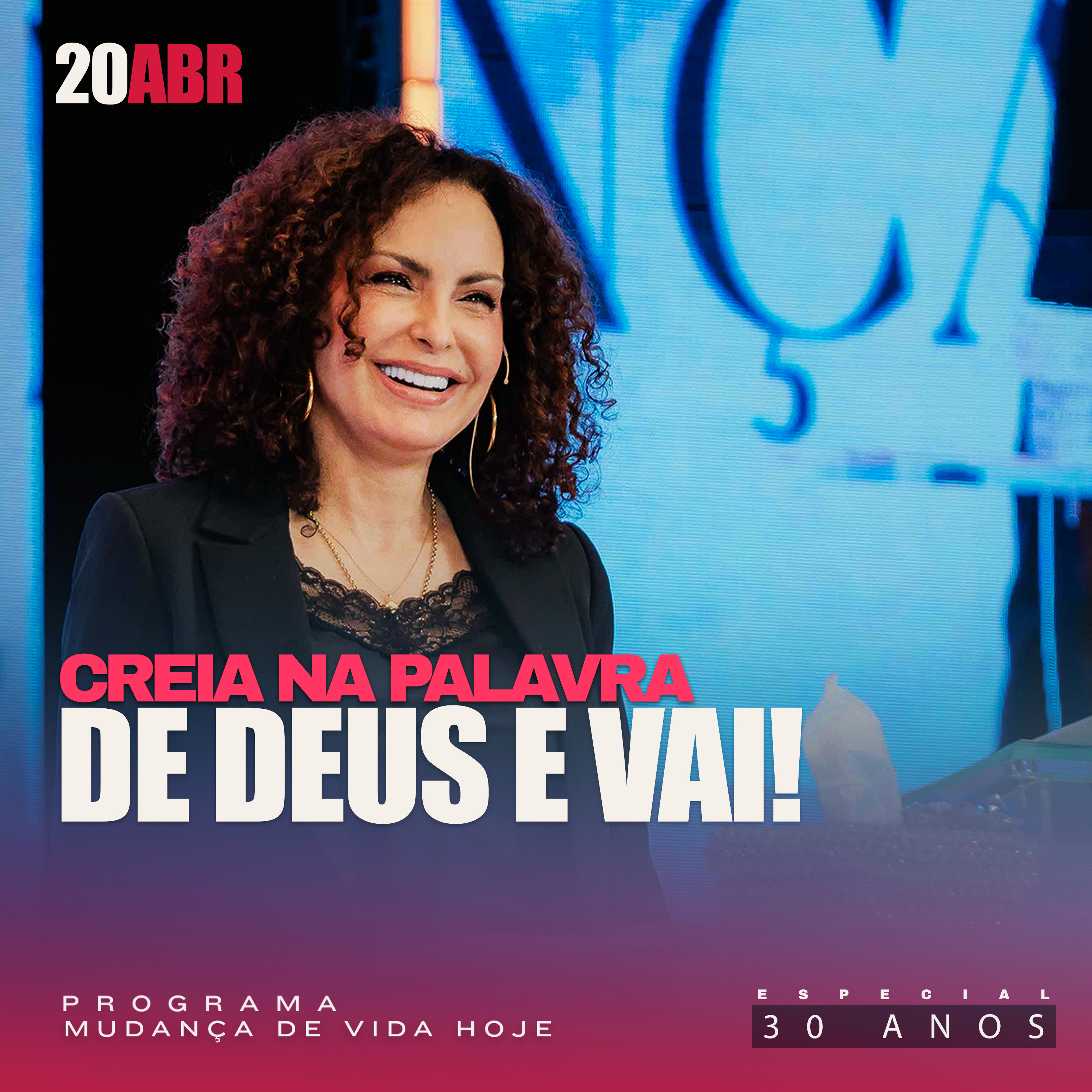 Creia na Palavra de Deus e vai!| Mudança de Vida Hoje | 30 anos episode artwork