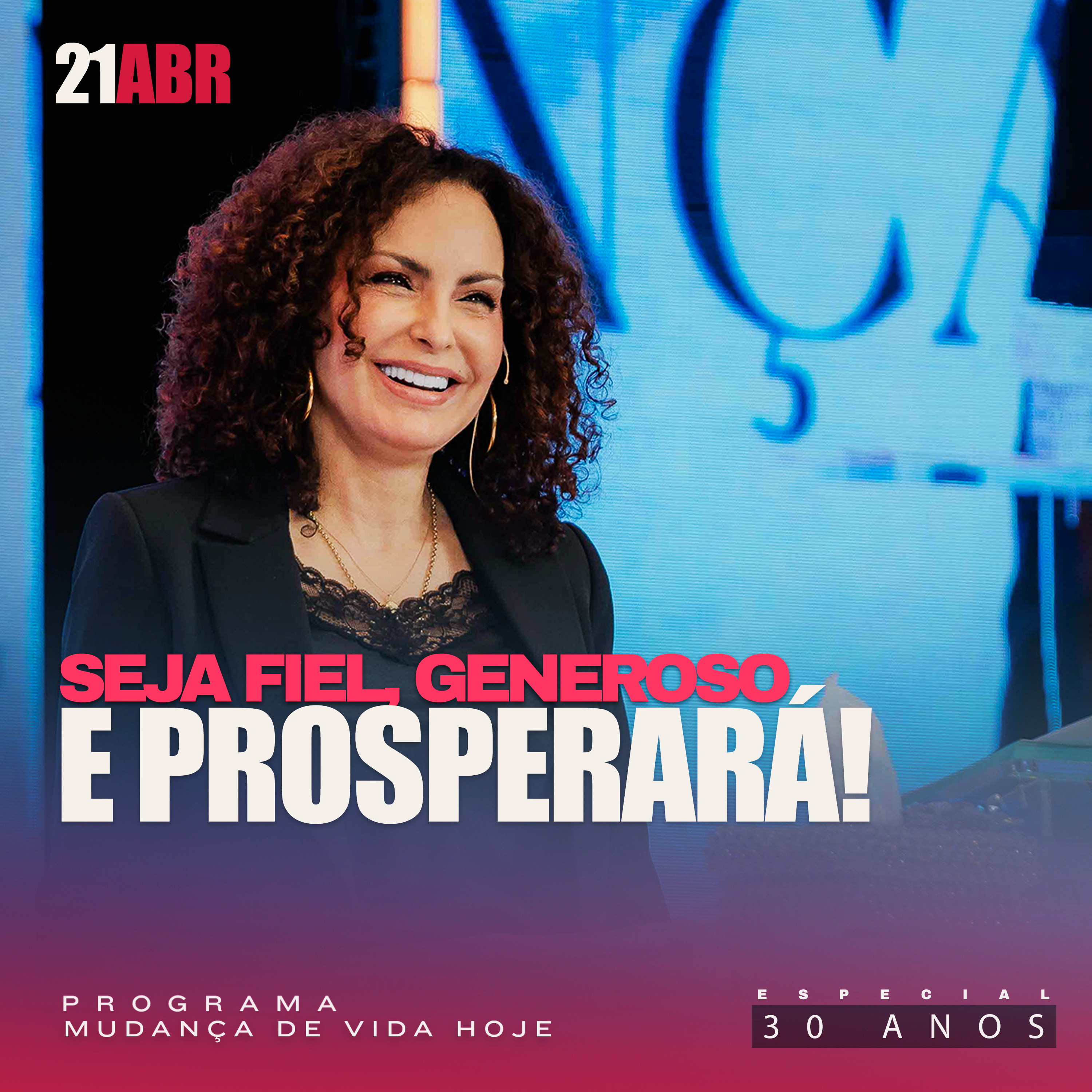 Seja fiel, generoso e prosperará! | Mudança de Vida Hoje | 30 anos episode artwork