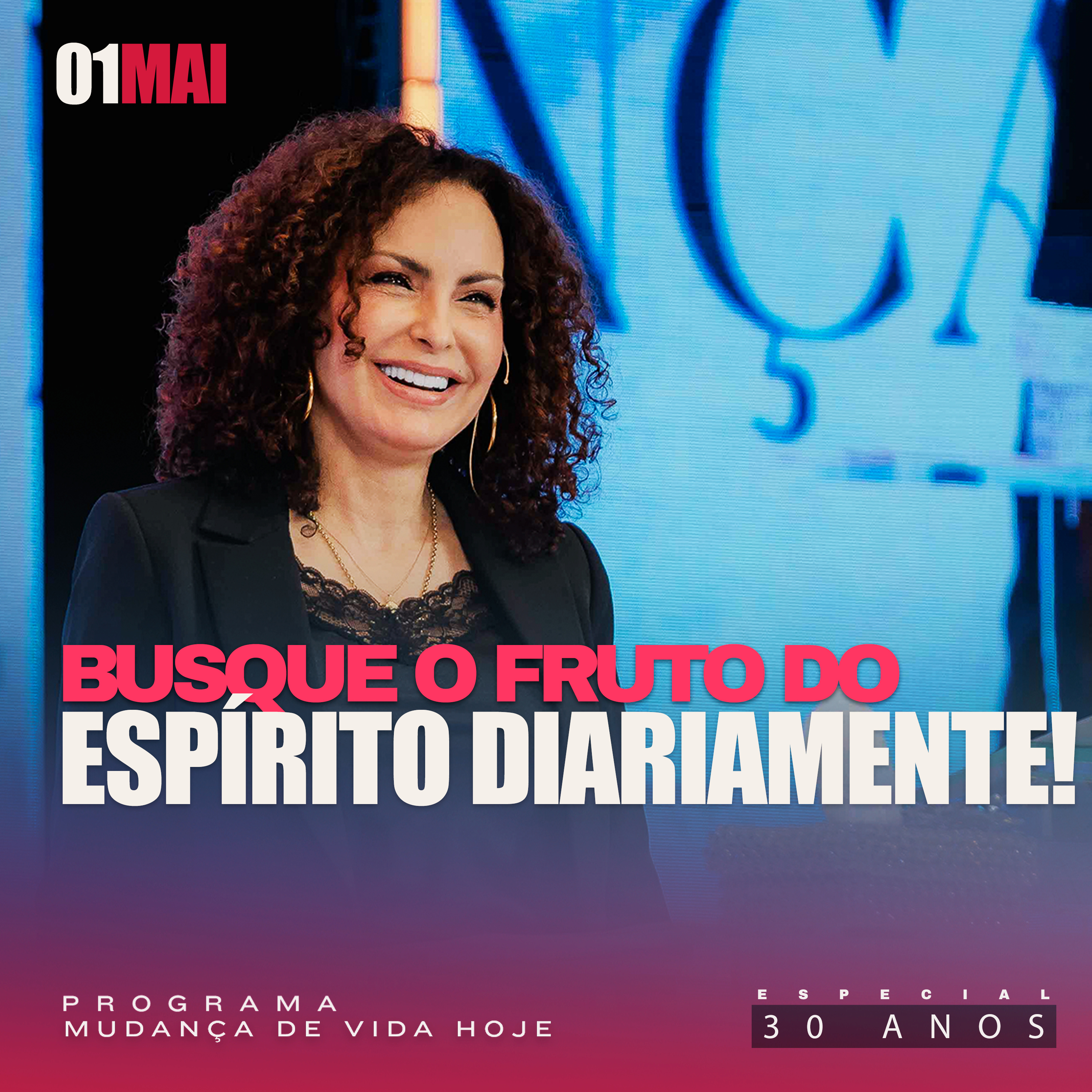 Busque o fruto do espírito diariamente! | Mudança de Vida Hoje | 30 anos episode artwork