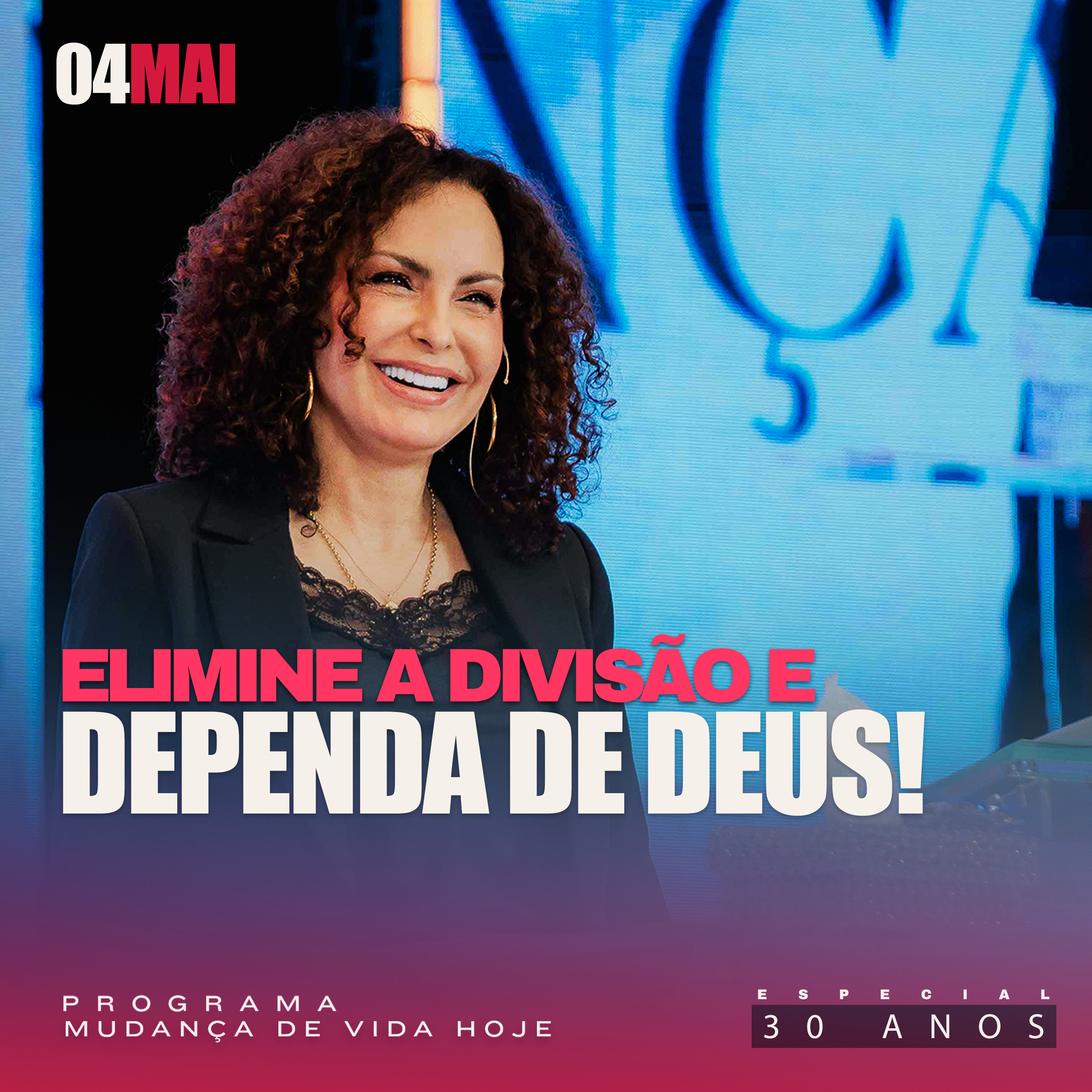 Elimine a divisão e dependa de Deus! | Mudança de Vida Hoje | 30 anos episode artwork
