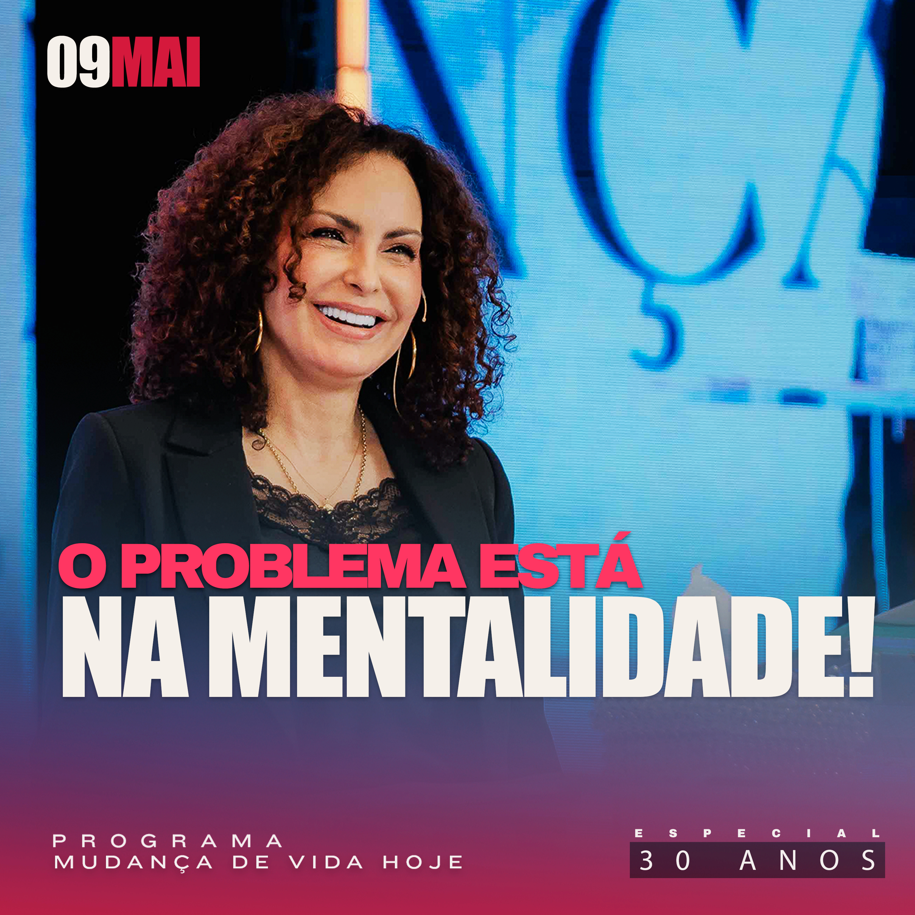 O problema está na mentalidade! | Mudança de Vida Hoje | 30 anos episode artwork