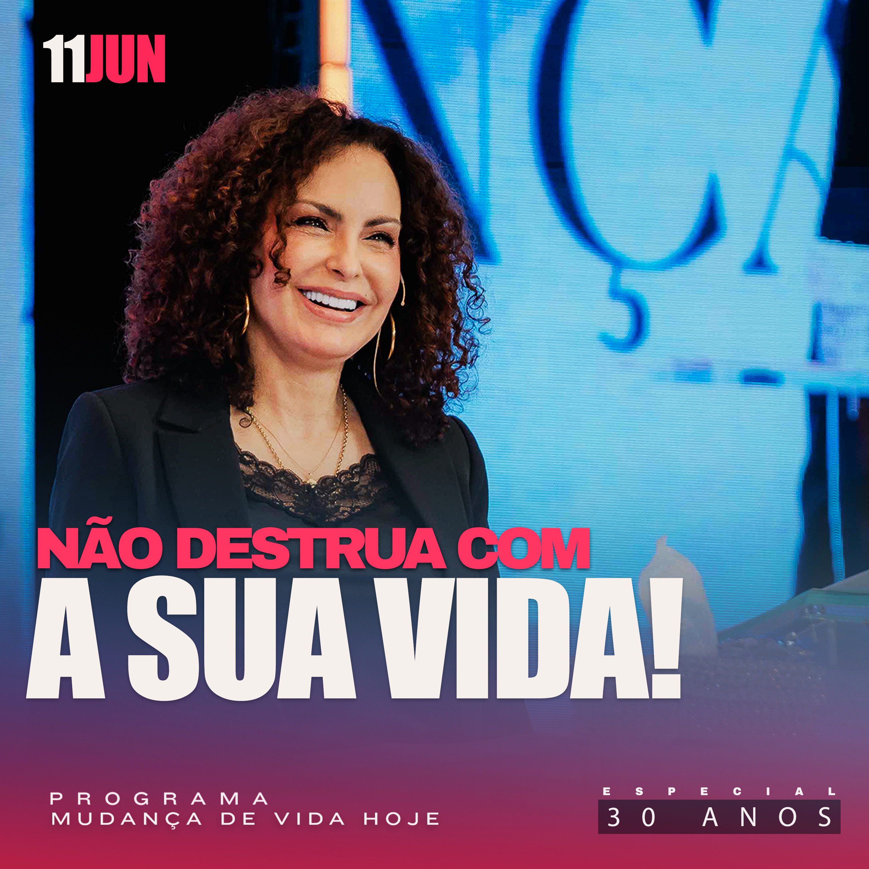 Não destrua com a sua vida! | Mudança de Vida Hoje | 30 anos episode artwork