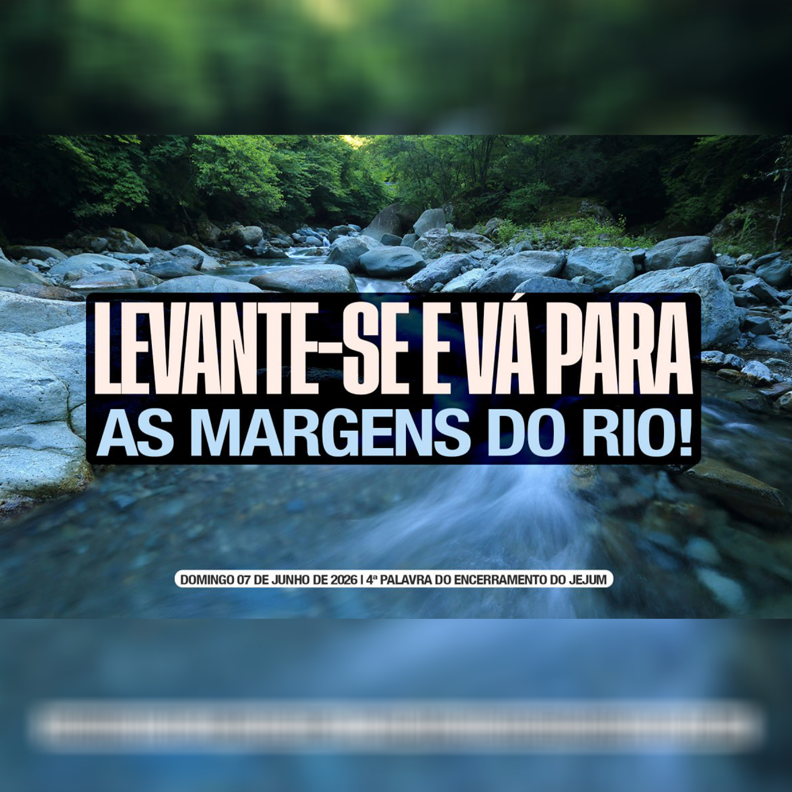 Levante-se e vá para as margens do rio! | 4ª Palavra do Encerramento do Jejum episode artwork