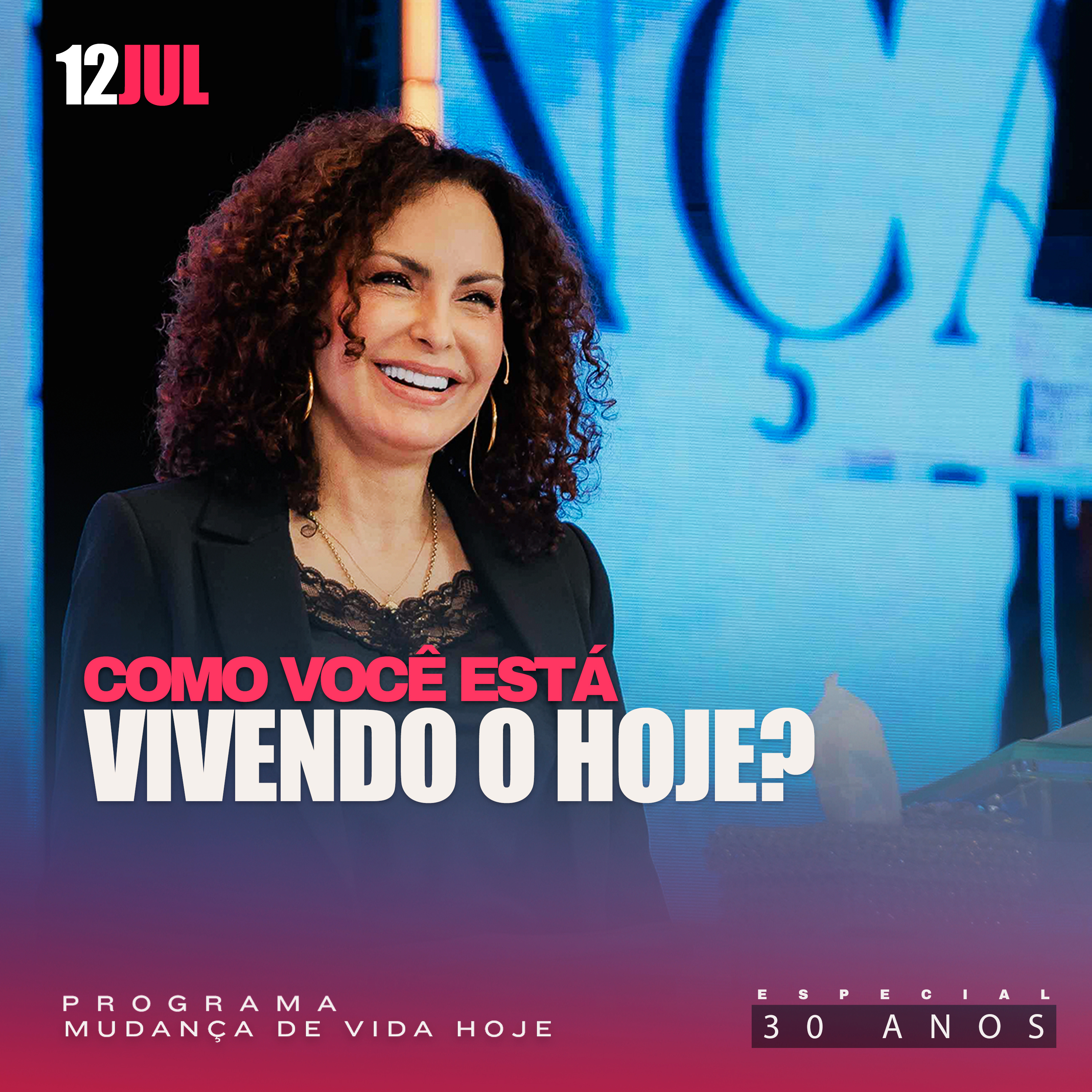  Como você está vivendo o hoje? | Mudança de Vida Hoje | 30 anos episode artwork