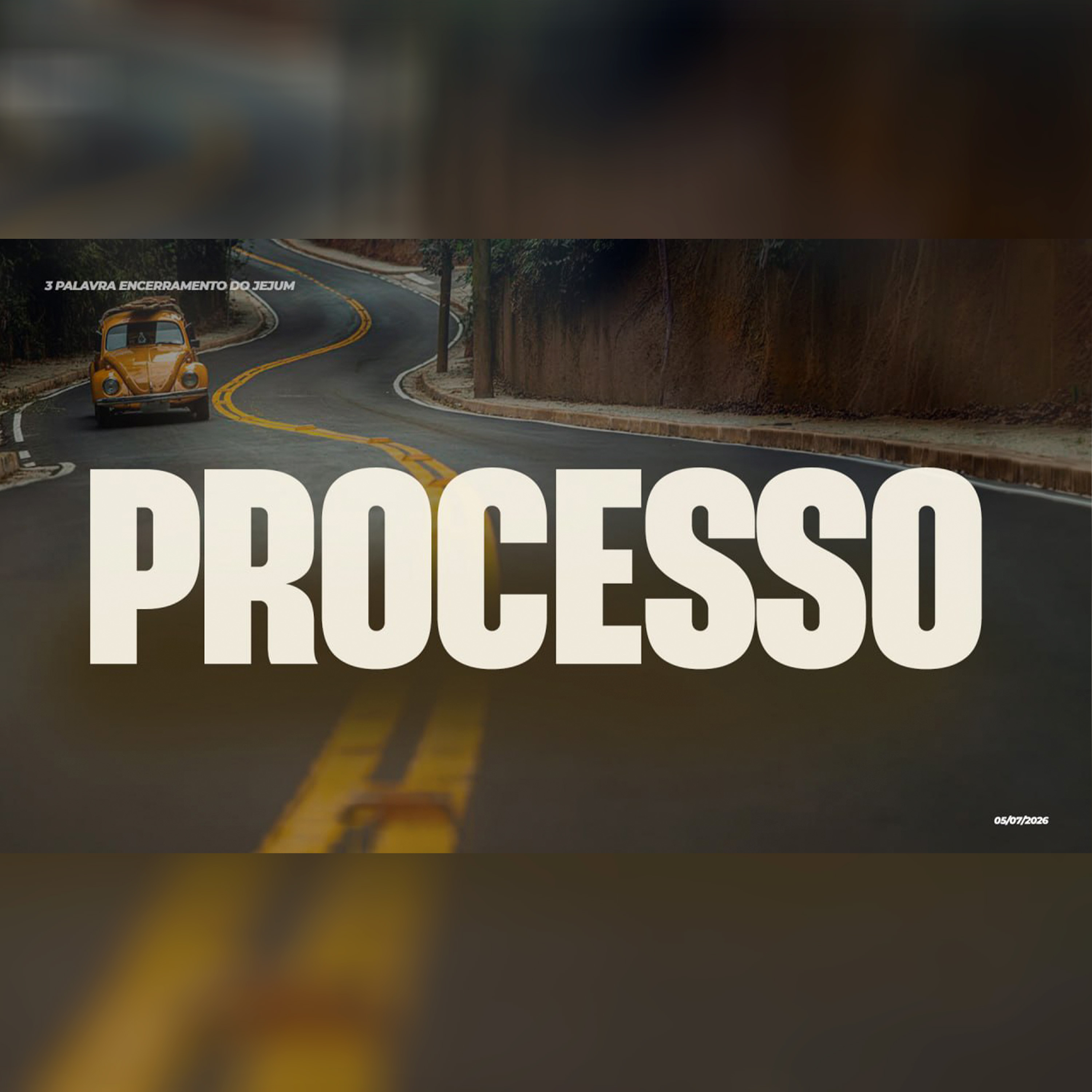Processo | 3ª Palavra do Encerramento do Jejum episode artwork