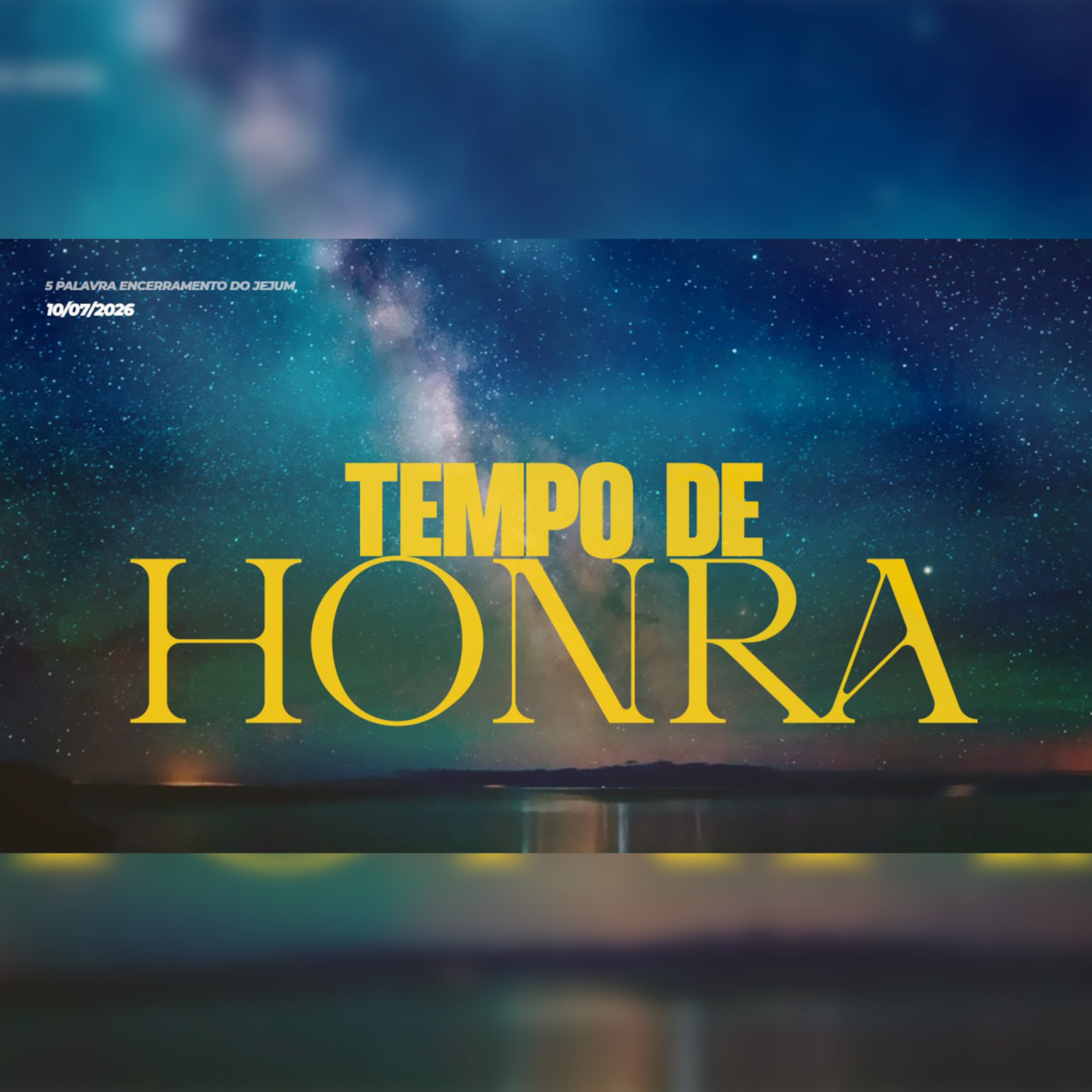 Tempo de honra | 5ª Palavra do Encerramento do Jejum episode artwork