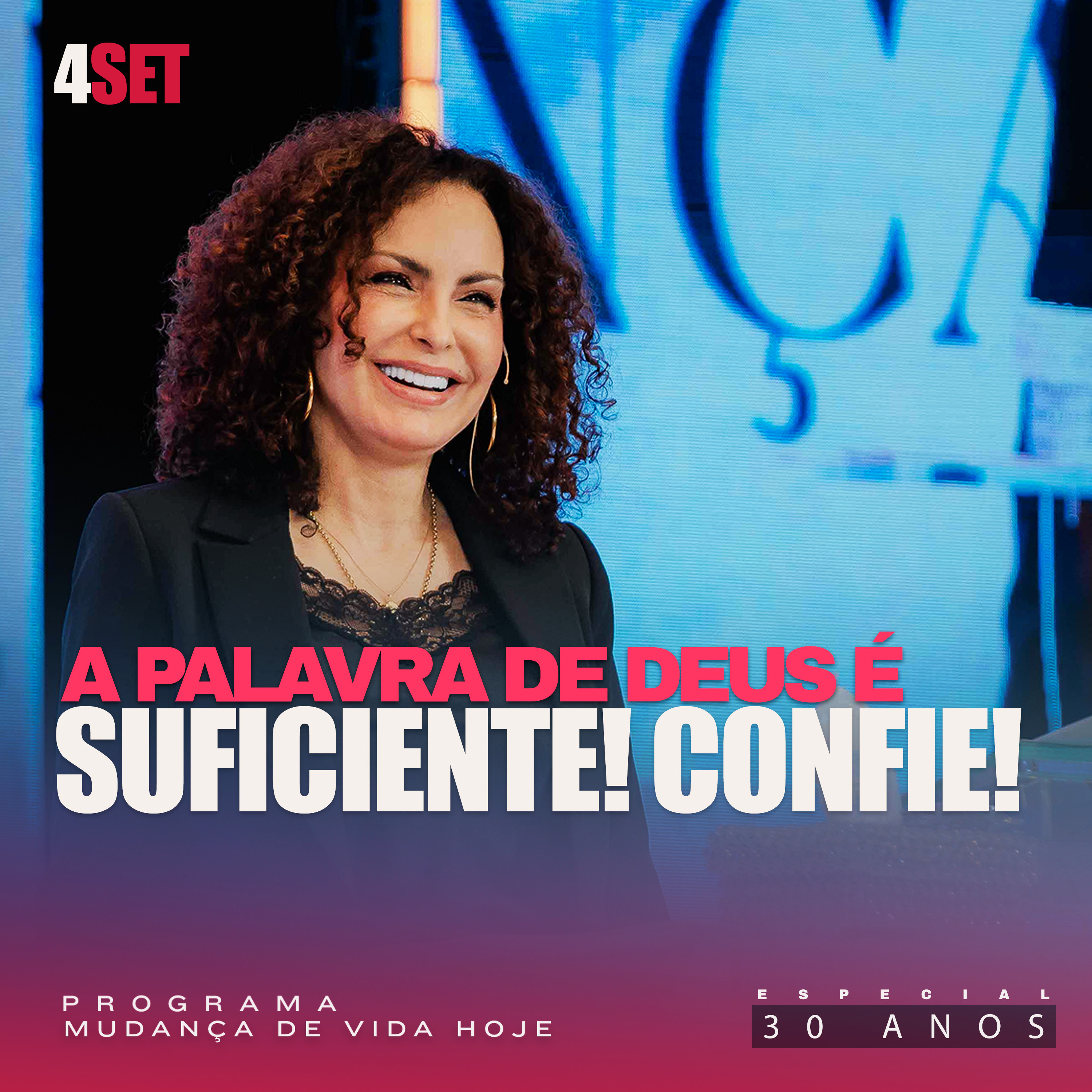 A Palavra de Deus é suficiente! Confie! | Mudança de Vida Hoje | 30 anos