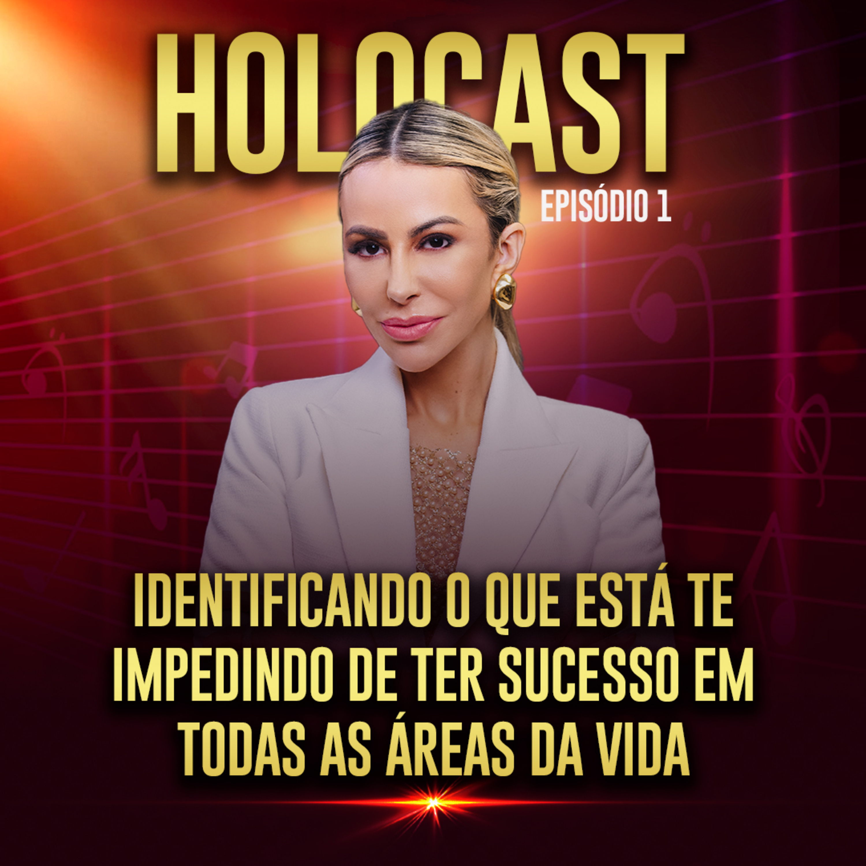 HoloCast - Identificando o que está te impedindo de ter sucesso em todas as áreas da vida episode artwork