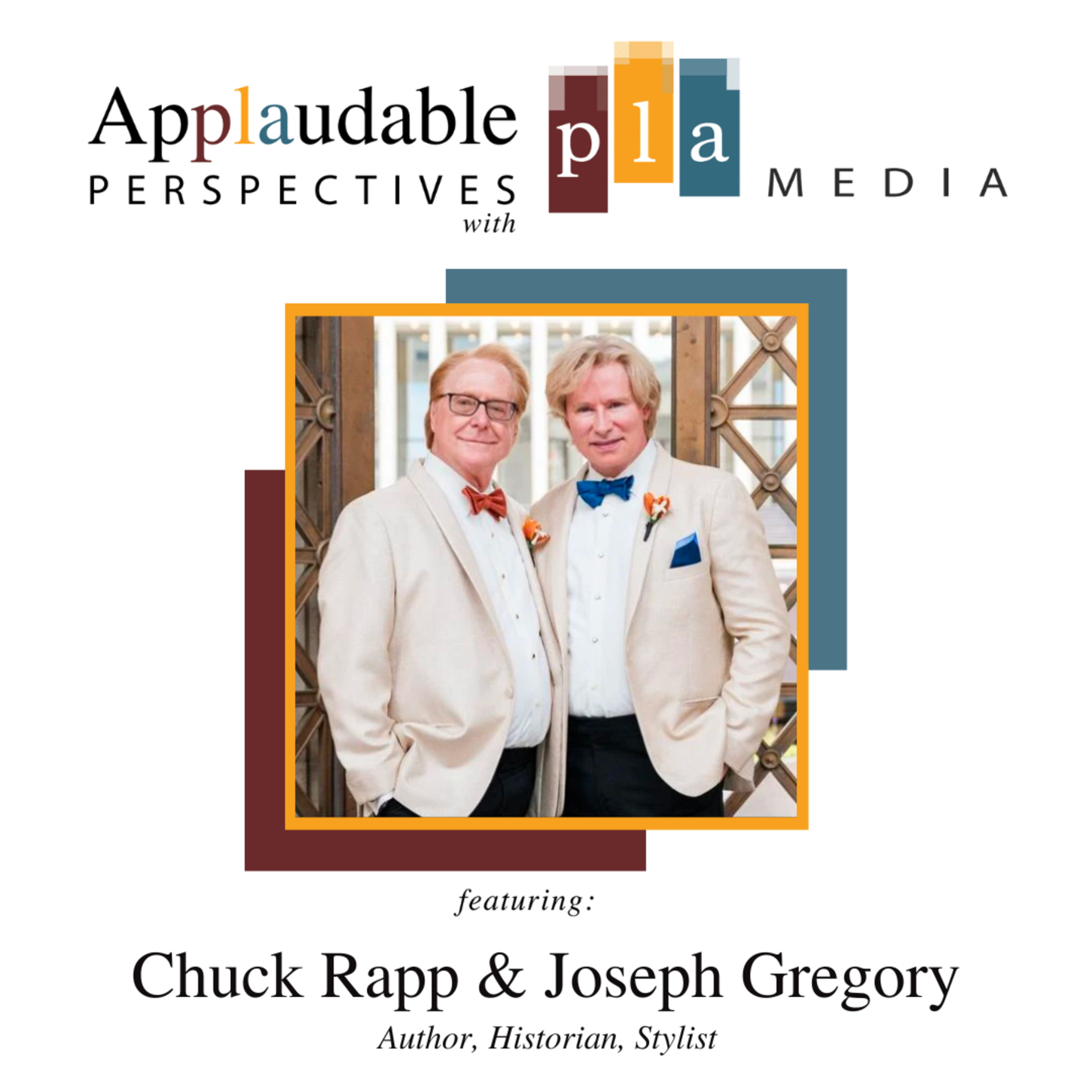 The Dynamic Duo Chuck Rapp and Joseph Gregory