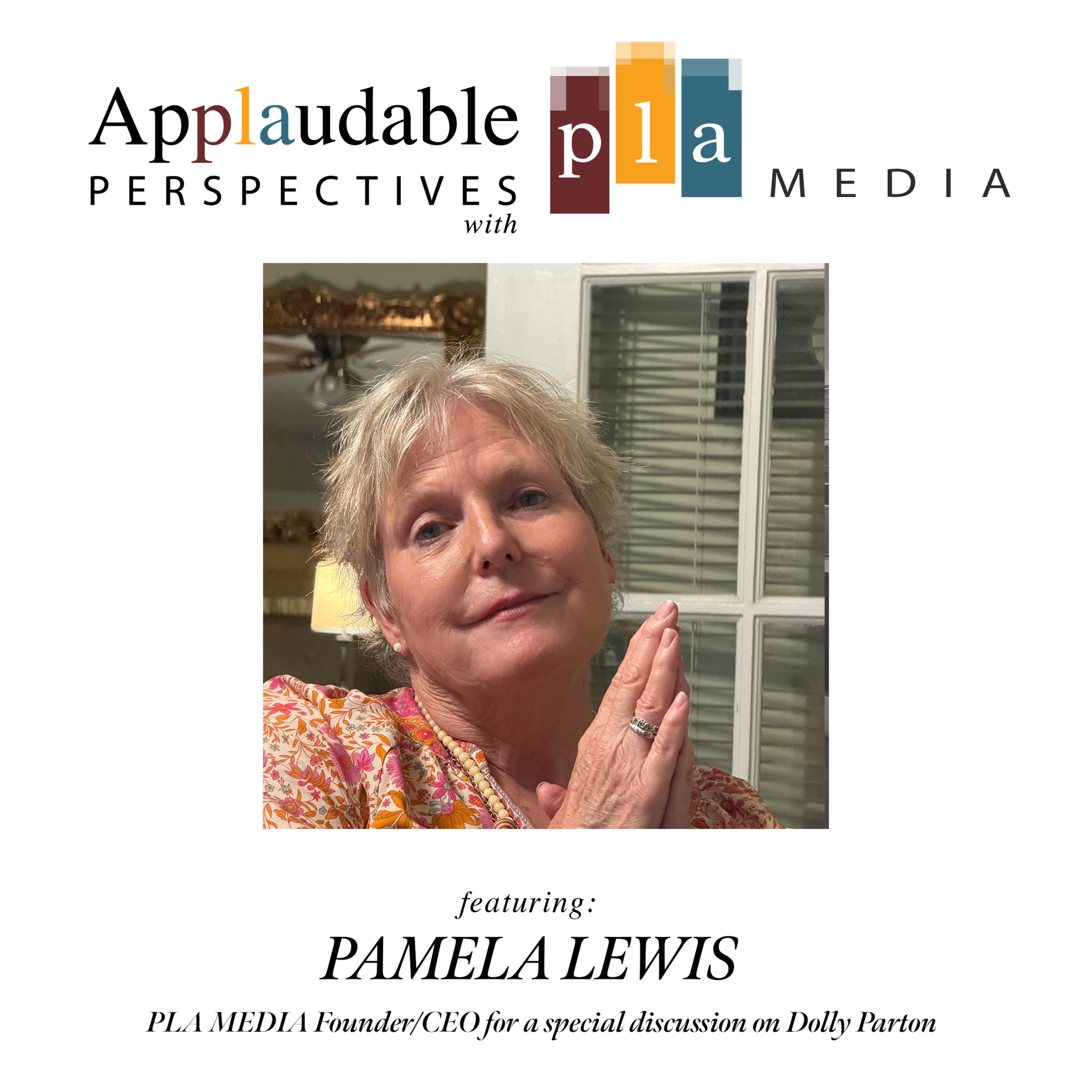 Special Episode: Pamela Lewis Shares Her Thoughts on Working With Dolly Parton and Dolly’s Lasting Impact