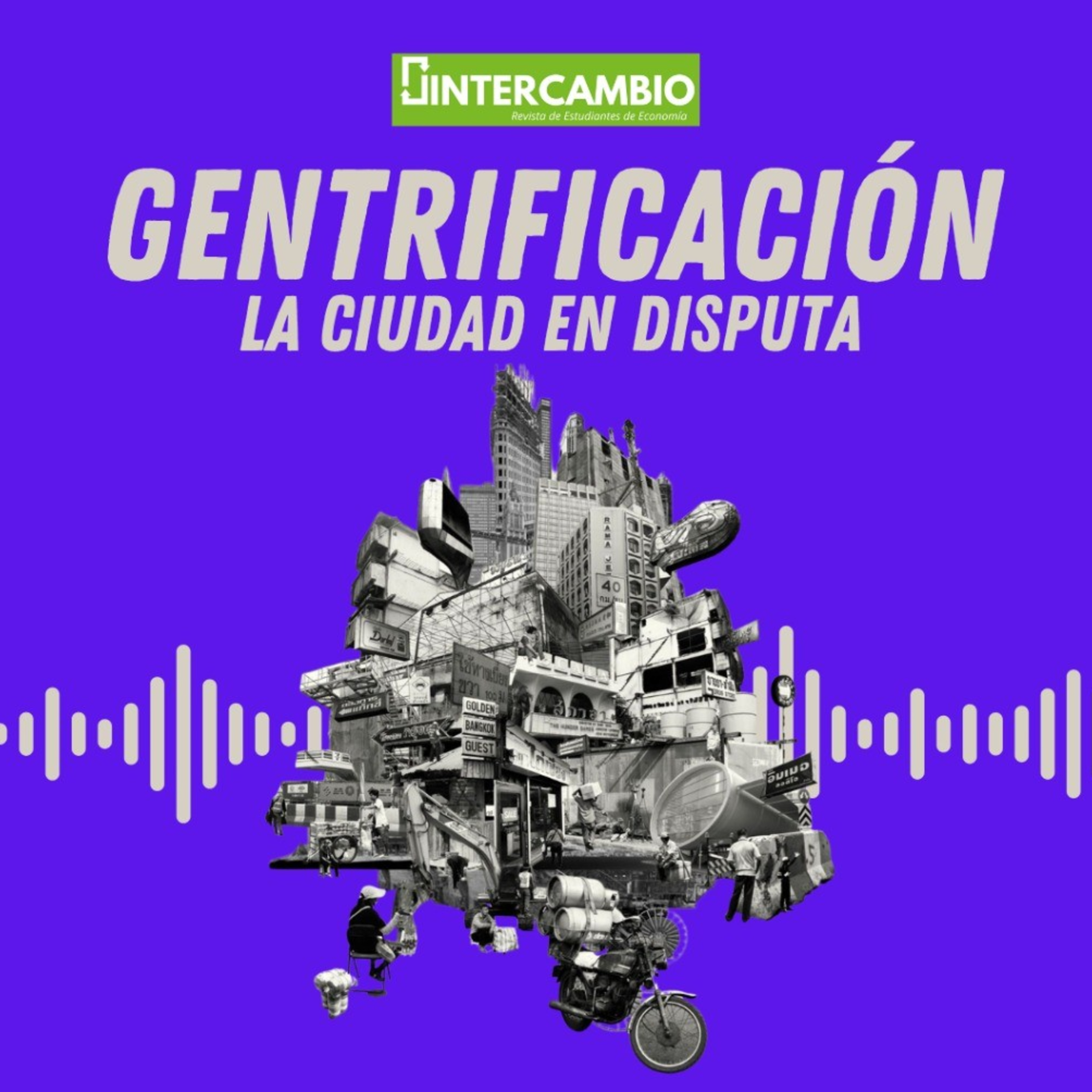 Gentrificación - La ciudad en disputa episode artwork