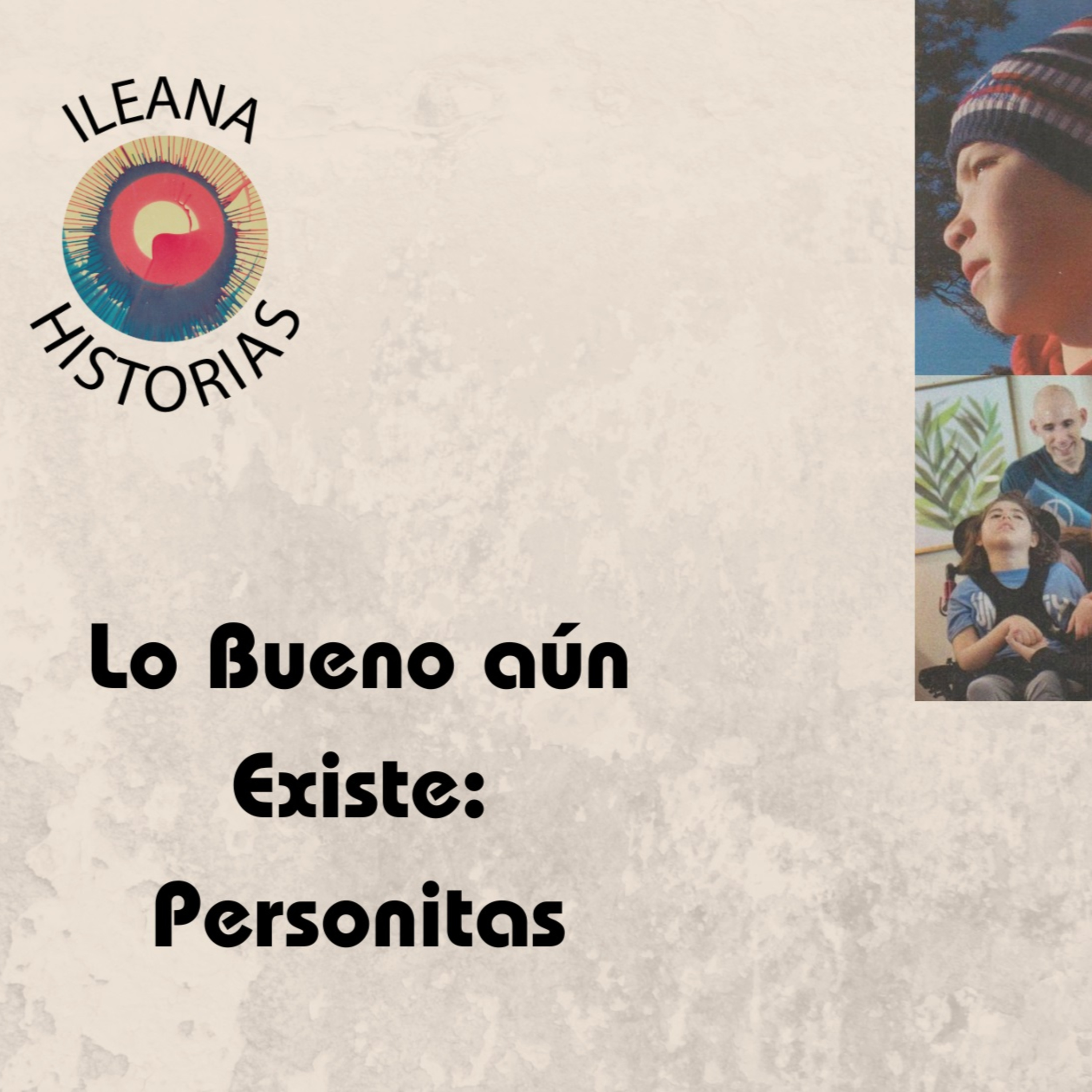 Lo Bueno aún Existe – Edición Personitas (212)
