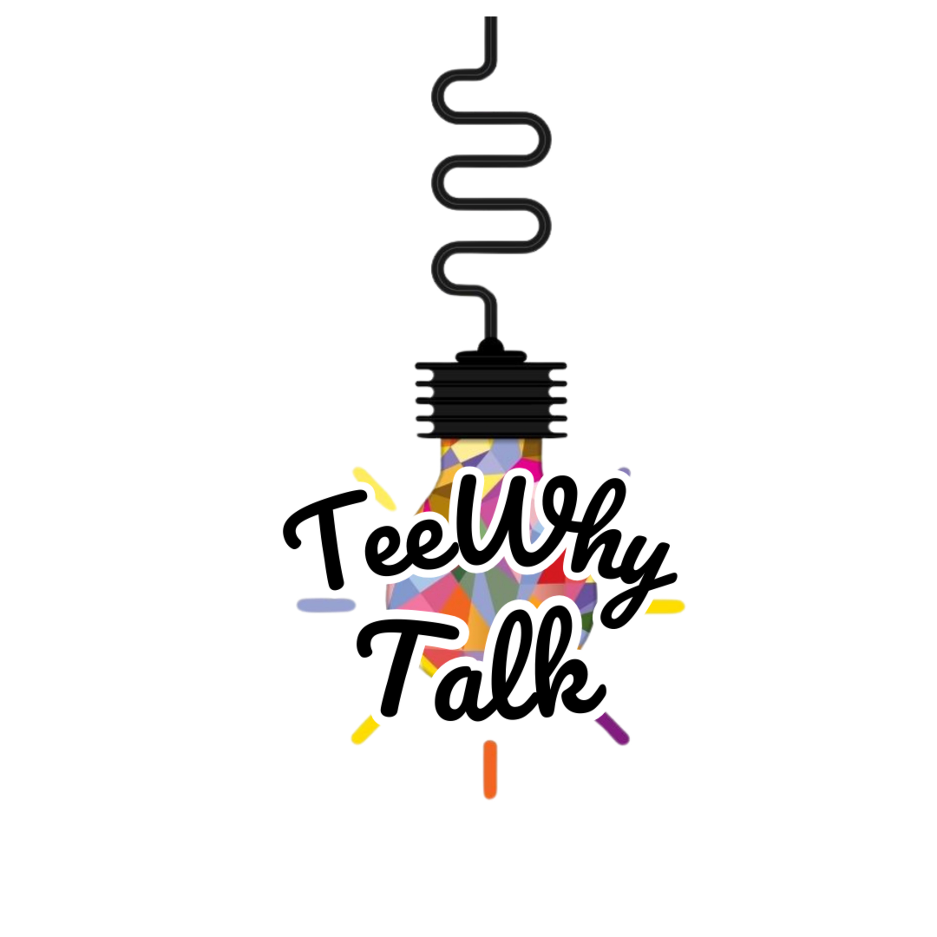 TeeWhy Talk