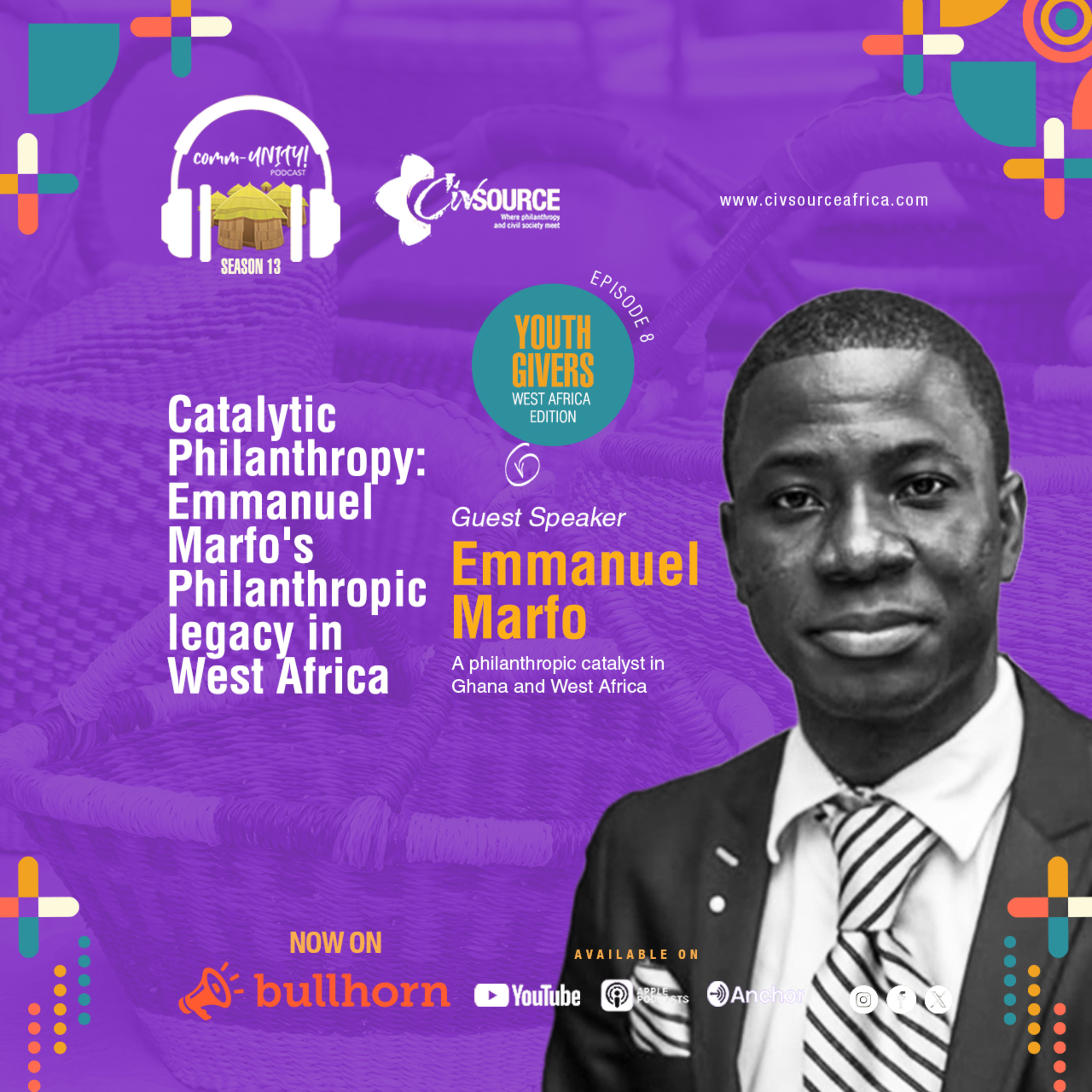 Comm-UNITY! | Season 13 | Episode 8 | Catalytic Philanthropy: Emmanuel Marfo's Philanthropic legacy in West Africa episode artwork