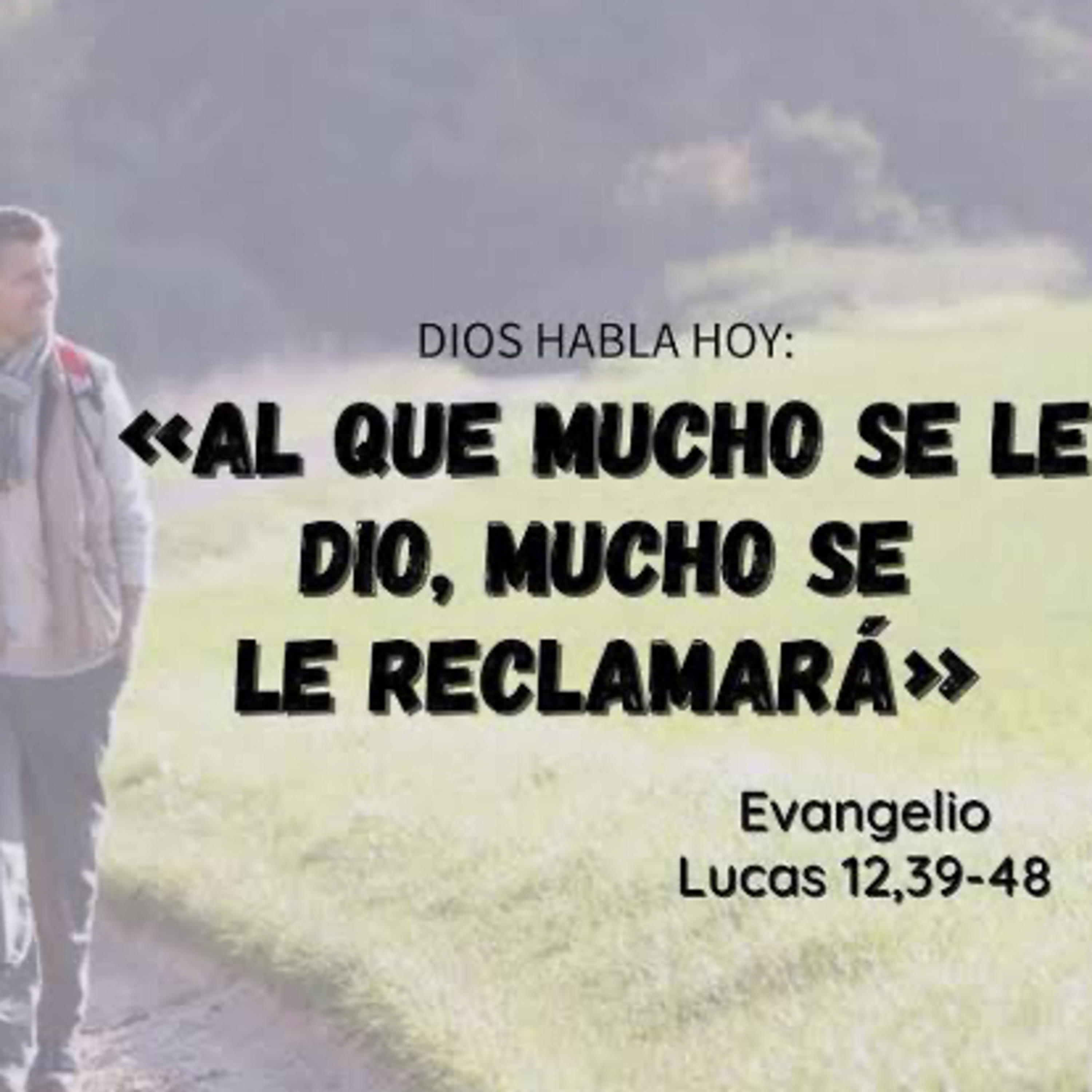 Evangelio del Miércoles 22 de Octubre. Lucas 12,39-48