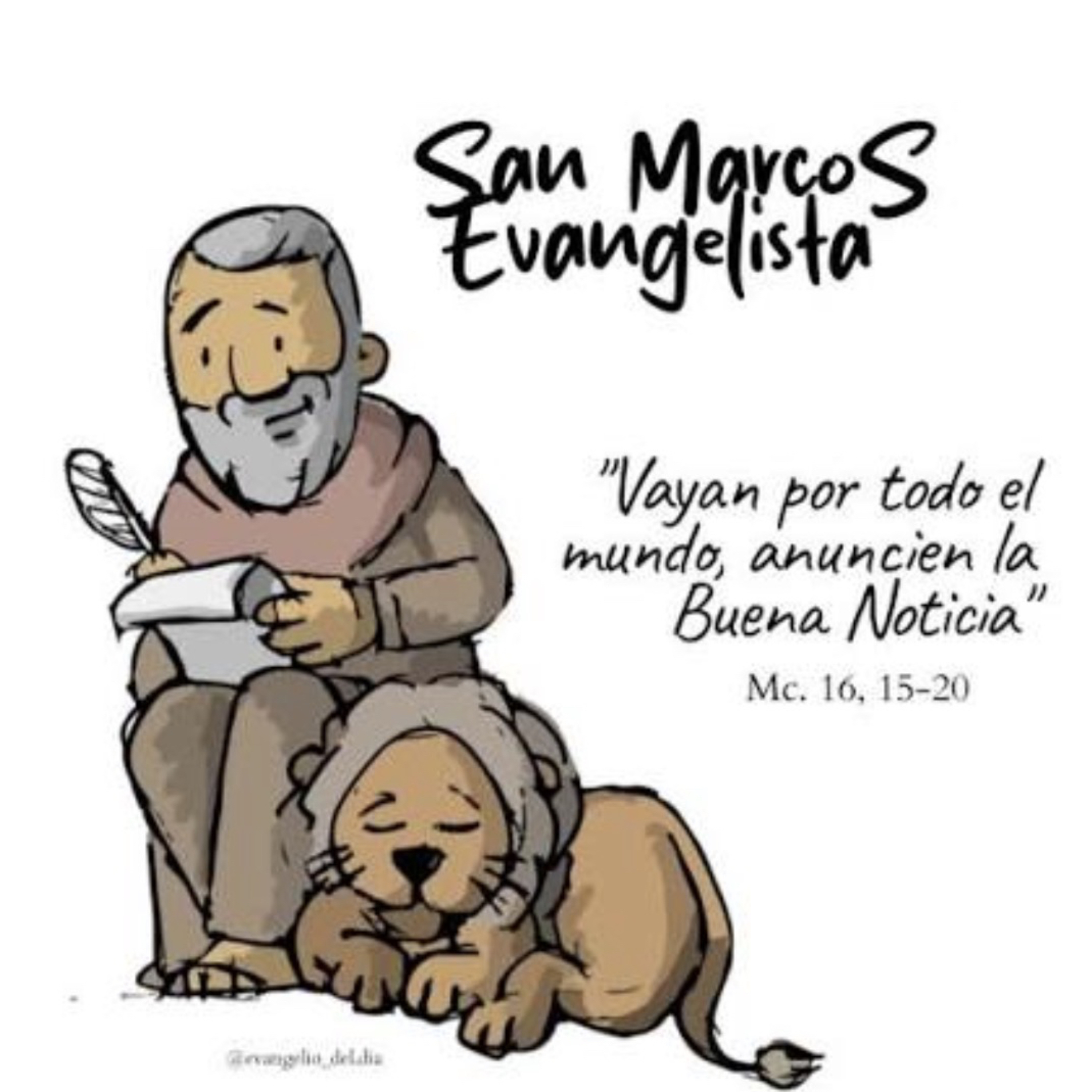 Evangelio del Sábado 25 de Abril. Marcos 16,15-20.