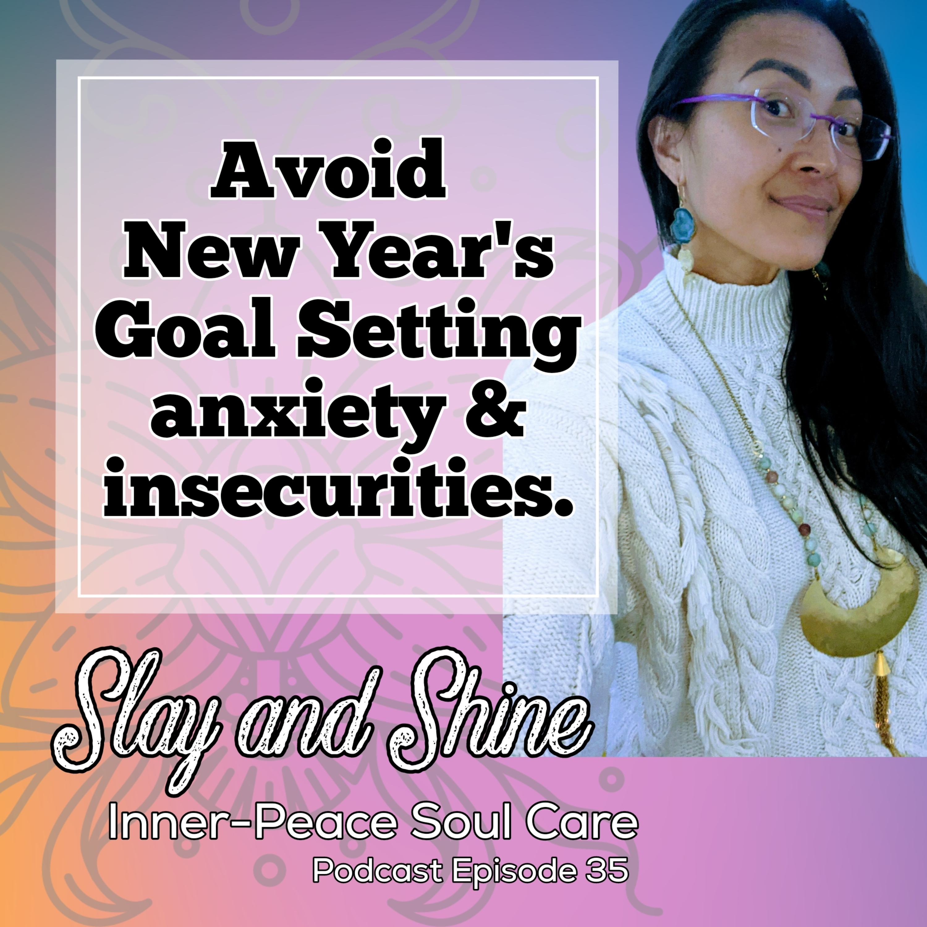 Slay and Shine Inner Peace Soul Care