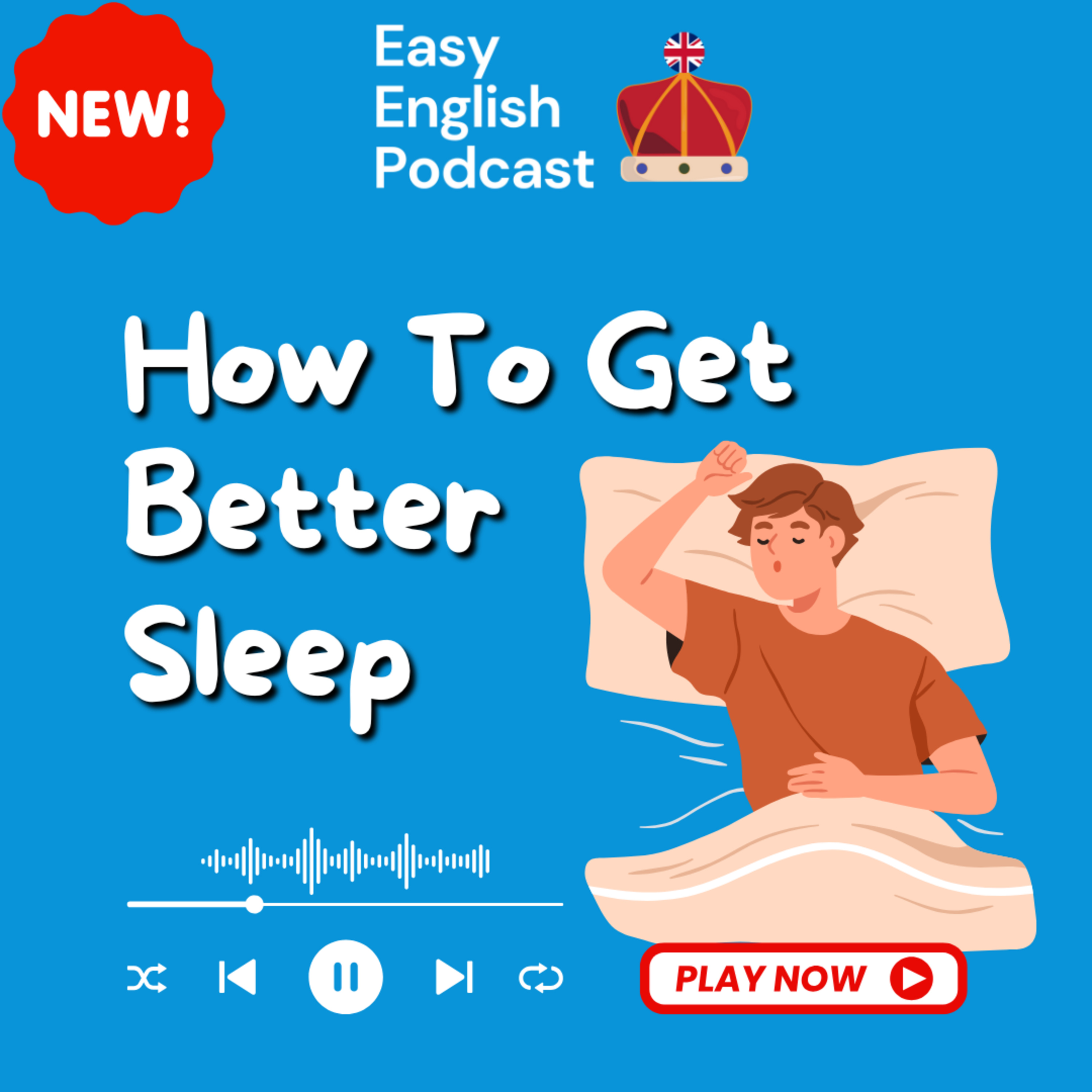 How To Get Better Sleep | Easy English Podcast episode artwork