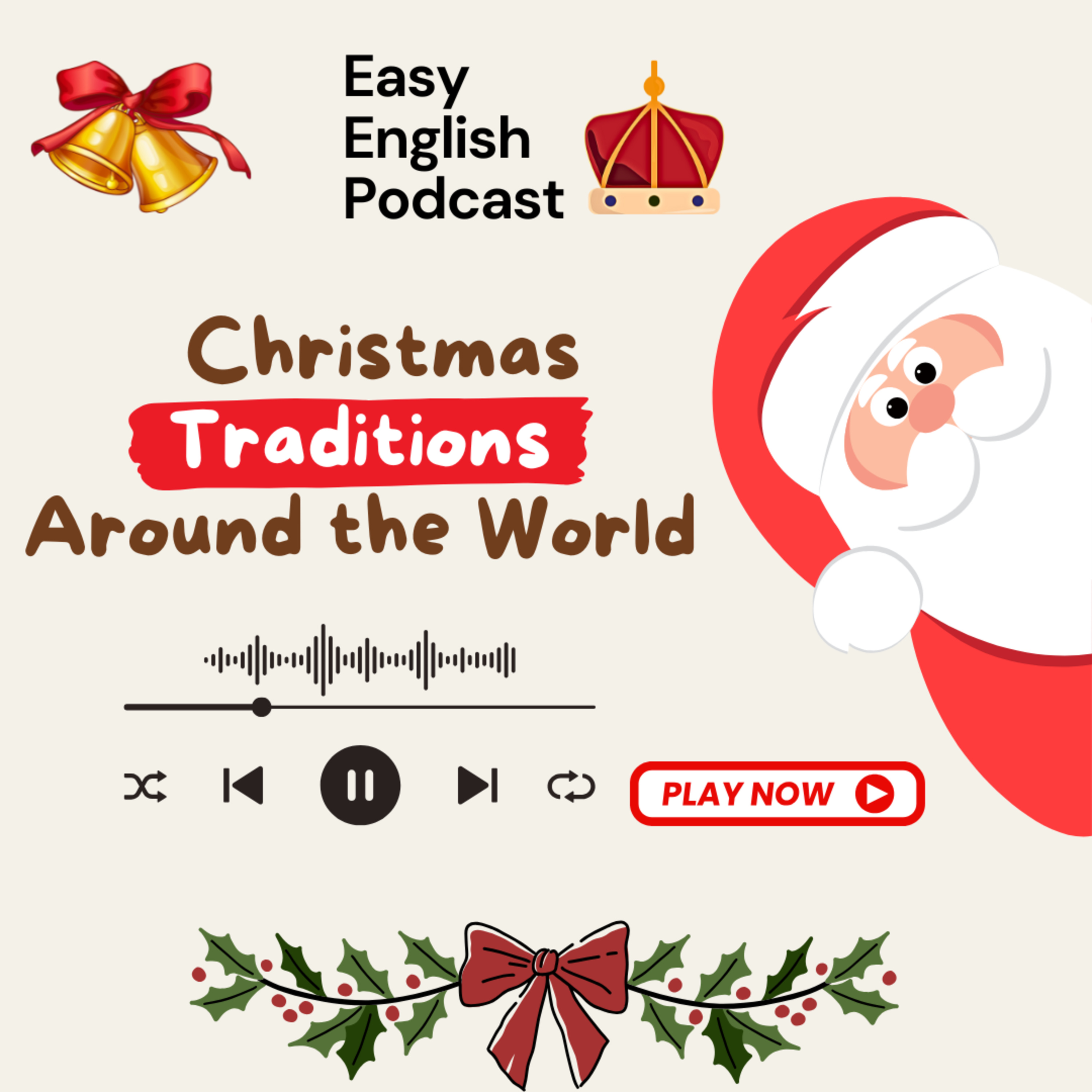 Christmas Traditions Around the World | Easy English Podcast episode artwork