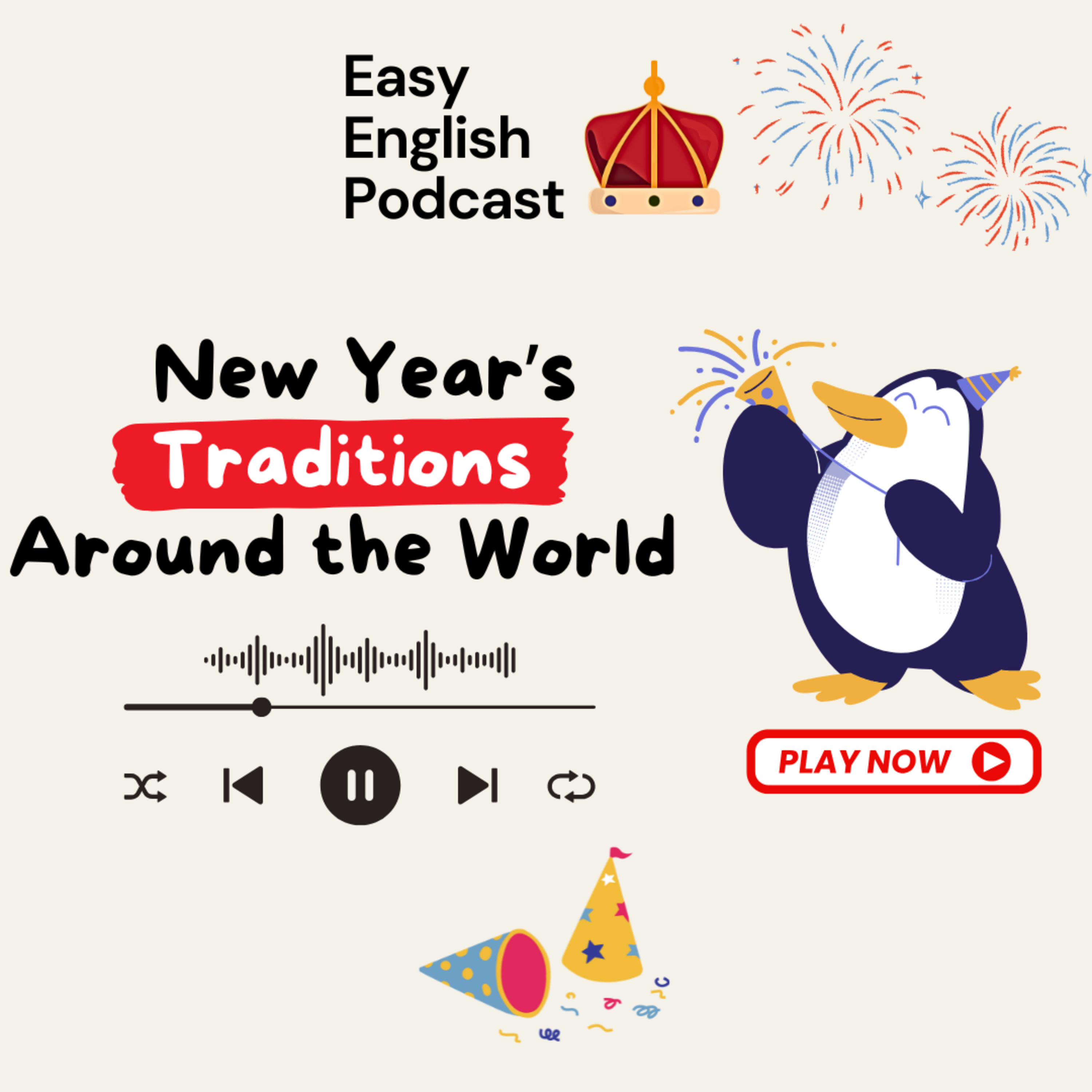 New Year's Traditions Around the World | Easy English Podcast episode artwork