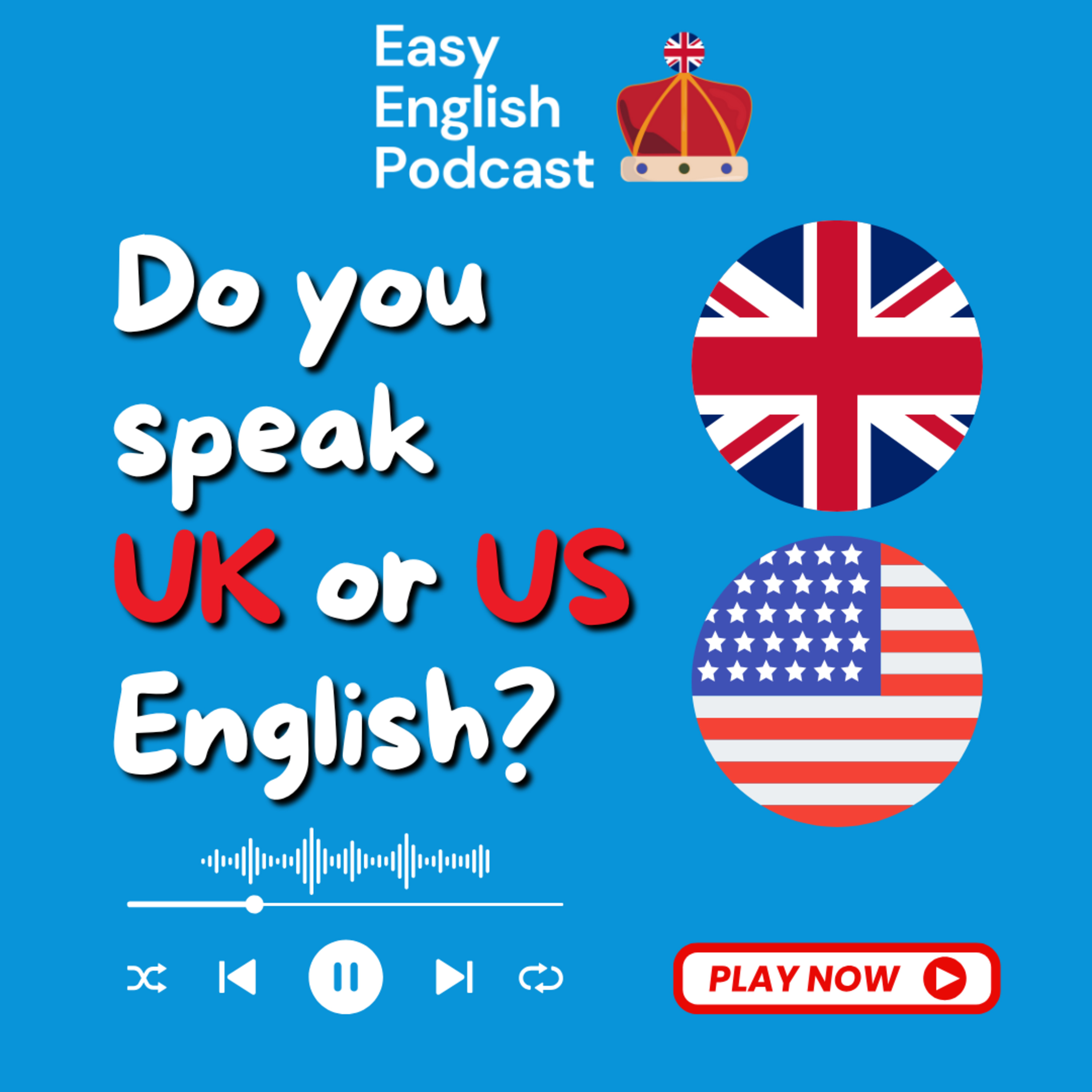 Do you speak BRITISH or AMERICAN English? | Easy English Podcast episode artwork