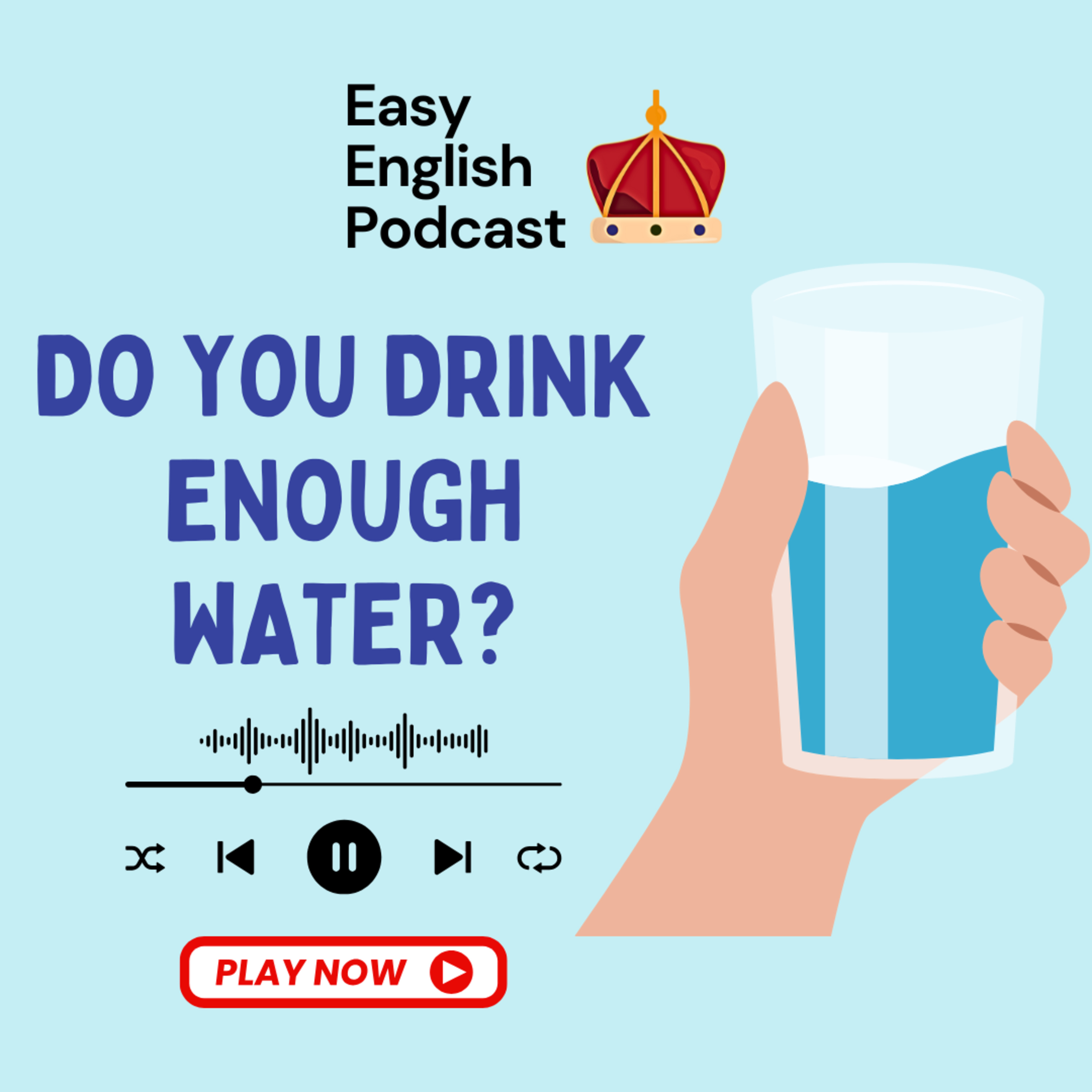 Do You Drink Enough Water? 💧 | Easy English Podcast Episode episode artwork