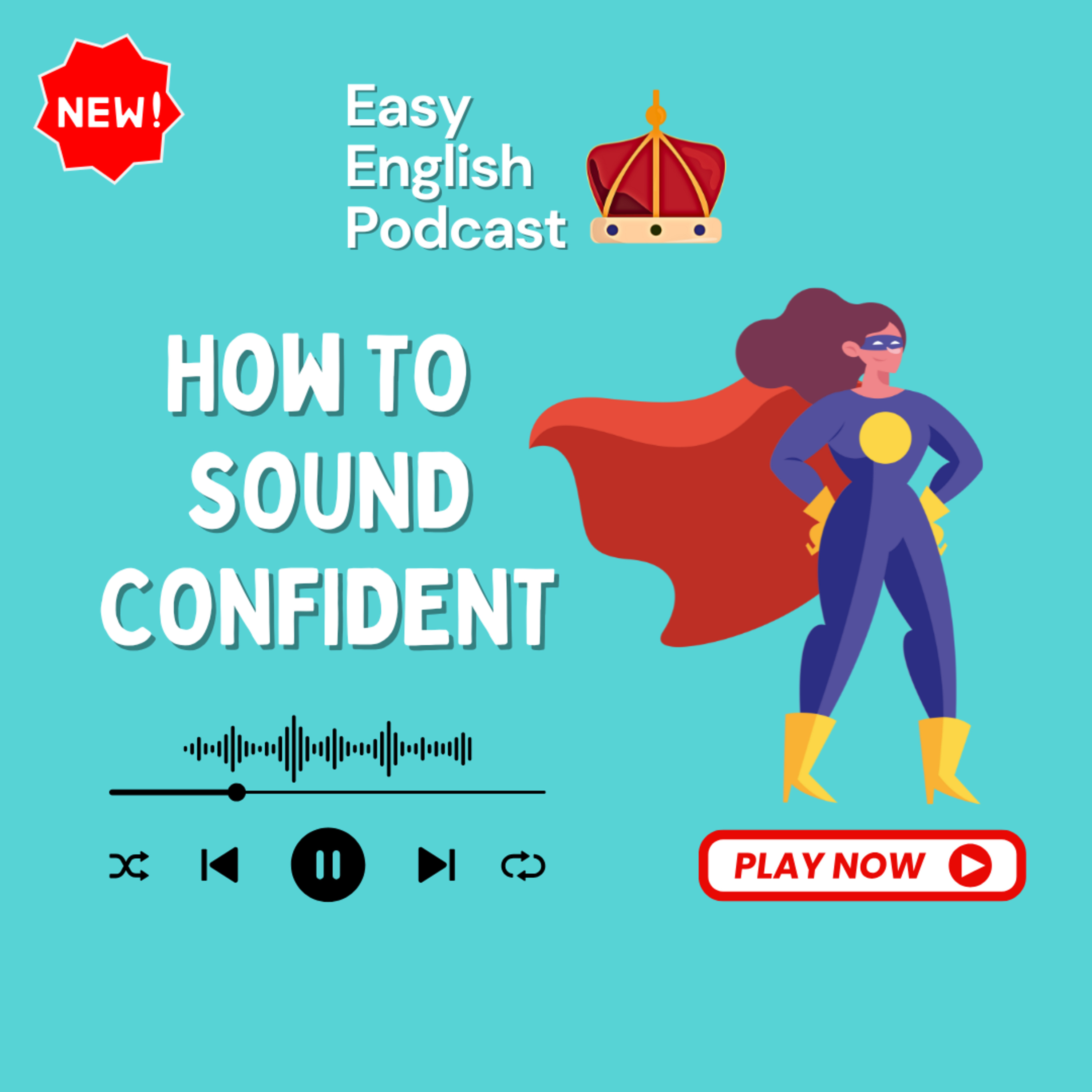 Why Some People Sound More Confident in English (And How You Can Too!) | Easy English Podcast