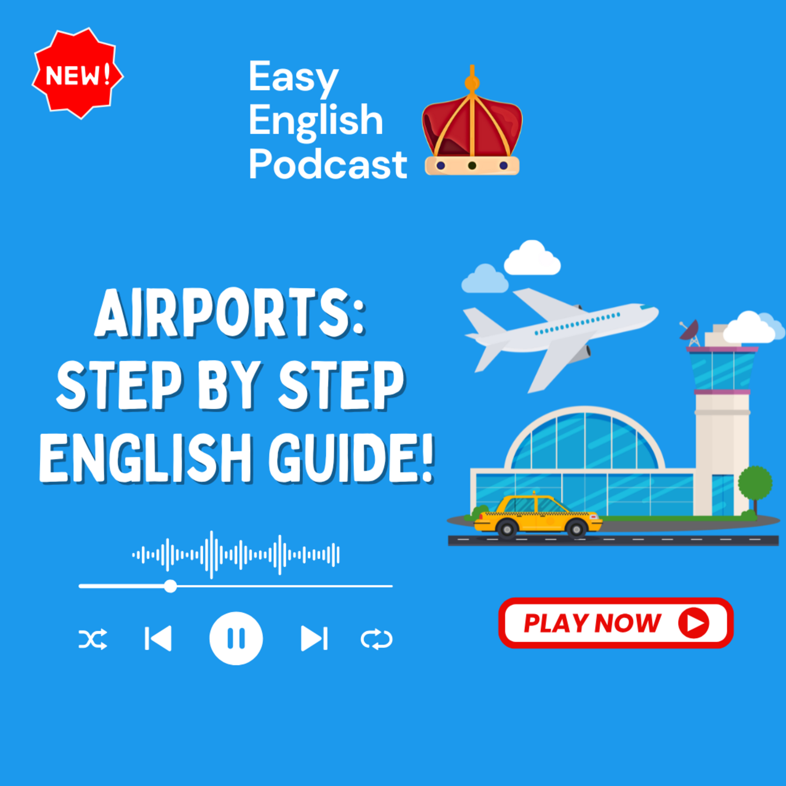Travelling in Airports: Vocabulary, Useful Phrases, Real-life Travel Scenarios | Easy English Podcast