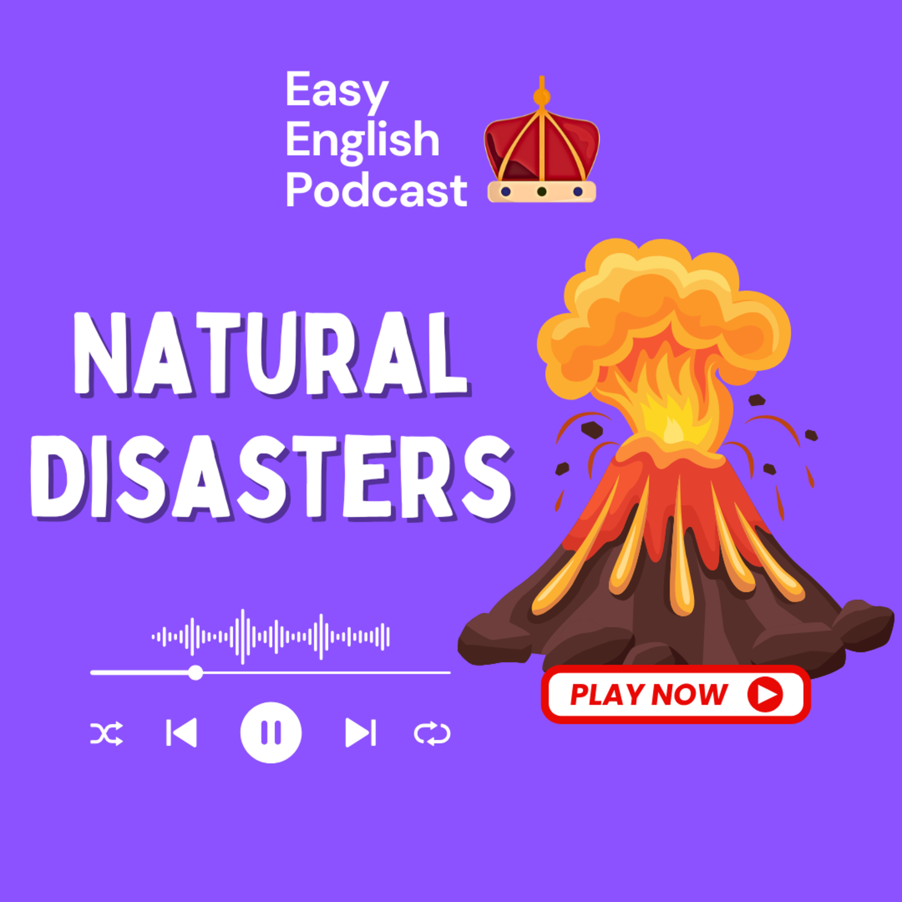 Earthquakes & Volcanoes: Essential English for Disasters | Easy English Podcast