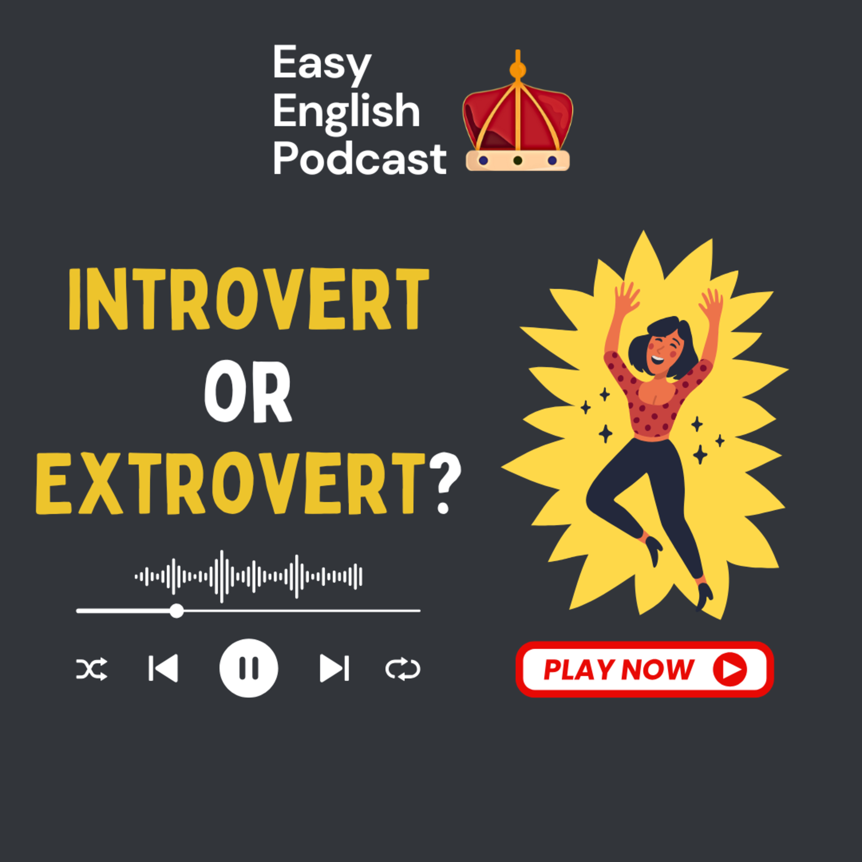 Introvert or Extrovert? Understand Your Energy! | Easy English Podcast episode artwork