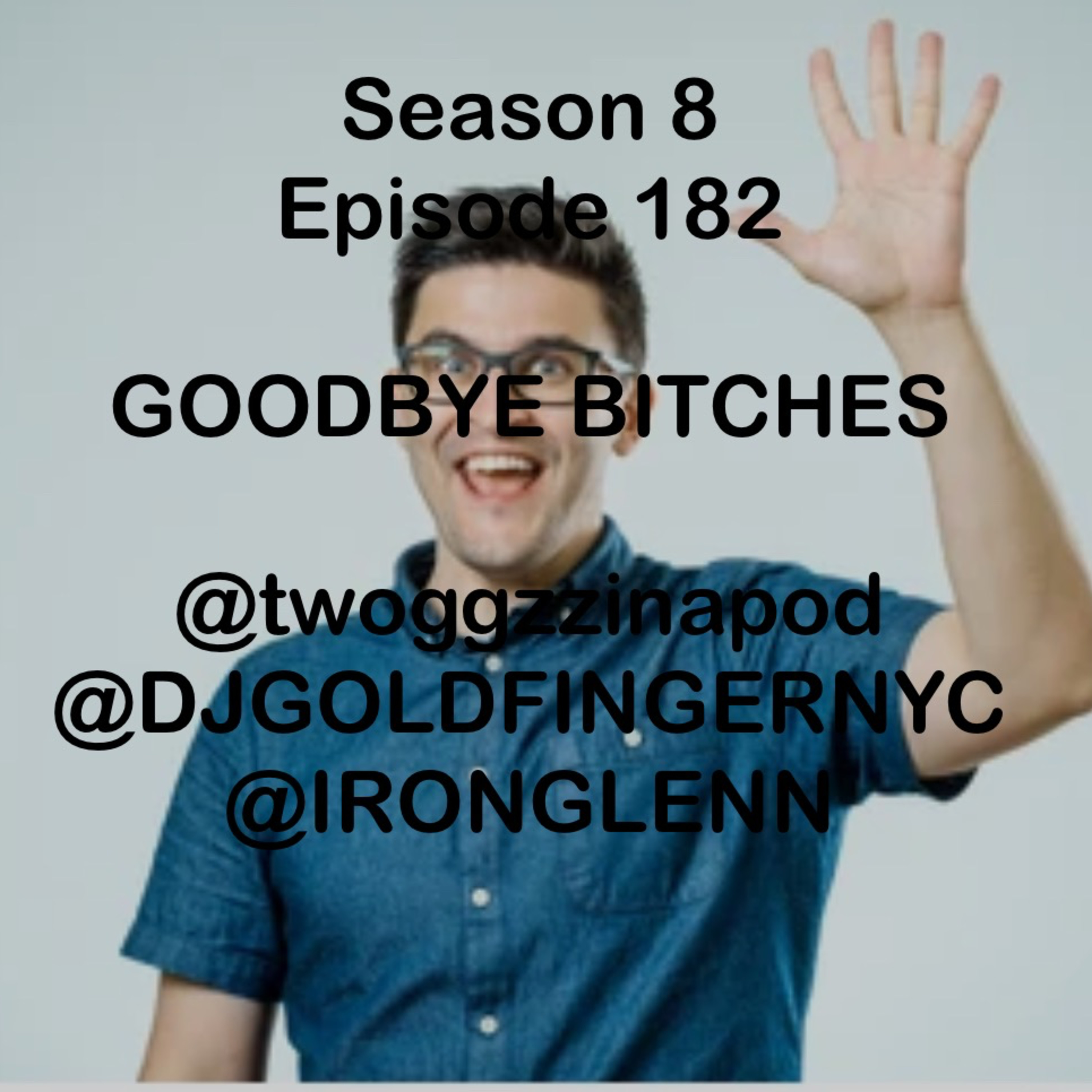 GOODBYE BITCHES episode artwork