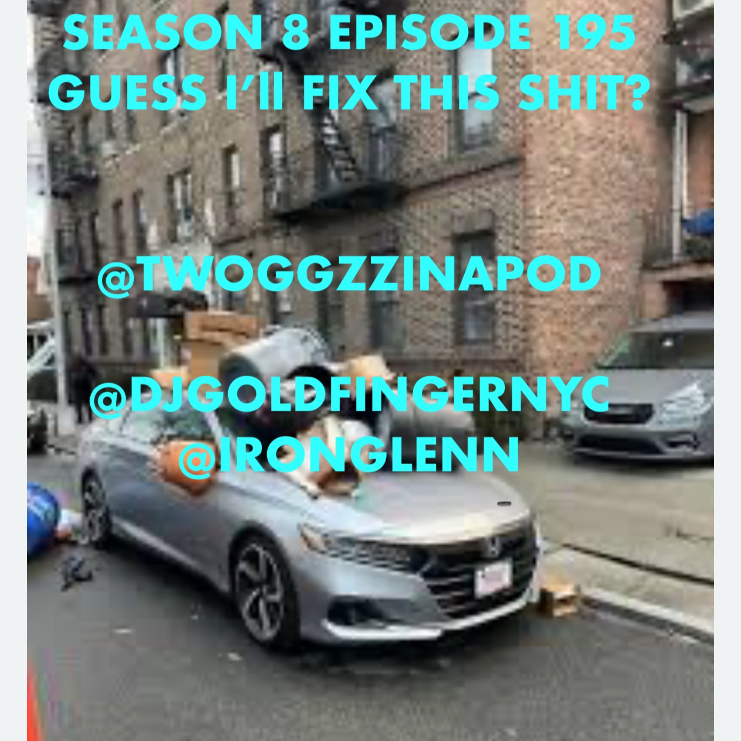 GUESS I'LL FIX THIS SHIT? episode artwork